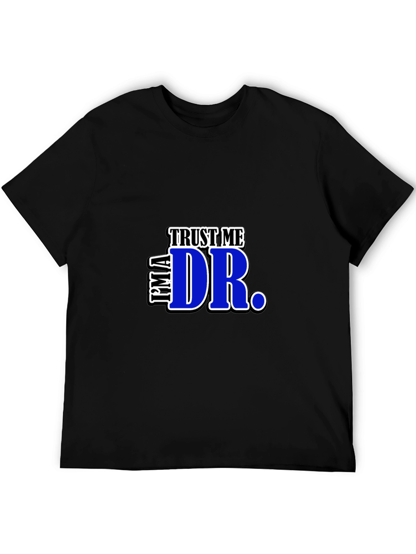 Black Trust Me, I'm A Dr. Graphic T-Shirt view 5