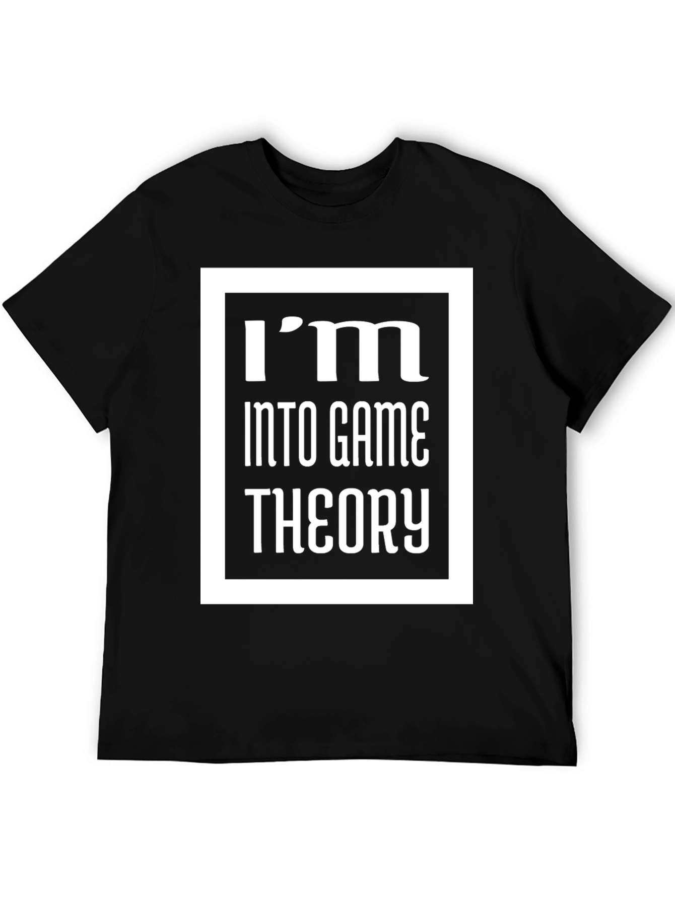 Black Game Theory T-Shirt - I'm Into Game Theory Graphic Tee view 5