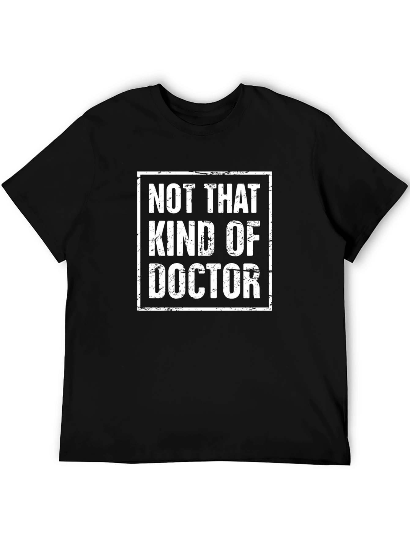 Black Not That Kind of Doctor T-Shirt view 5