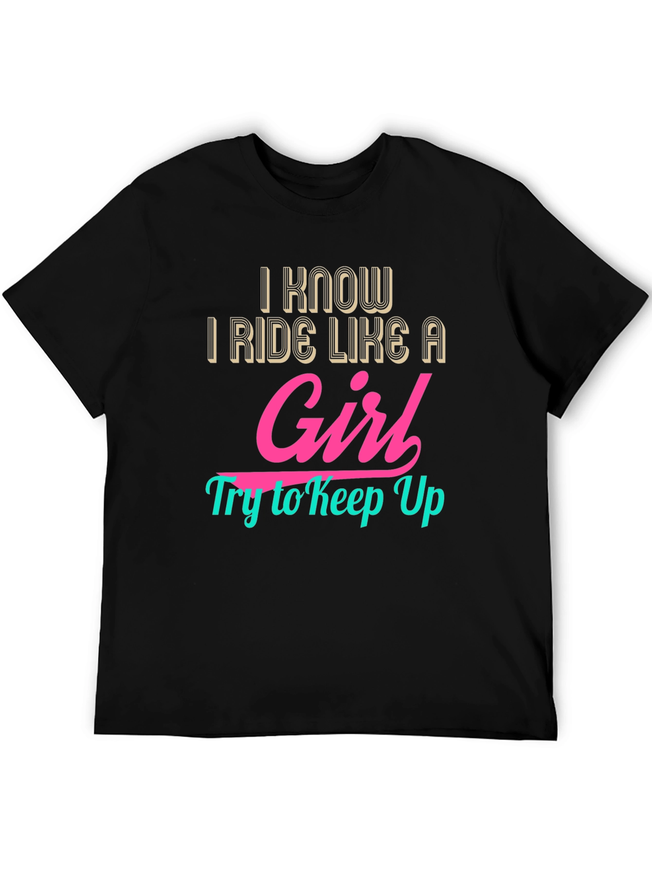 Black I Ride Like a Girl - Graphic Tee view 5