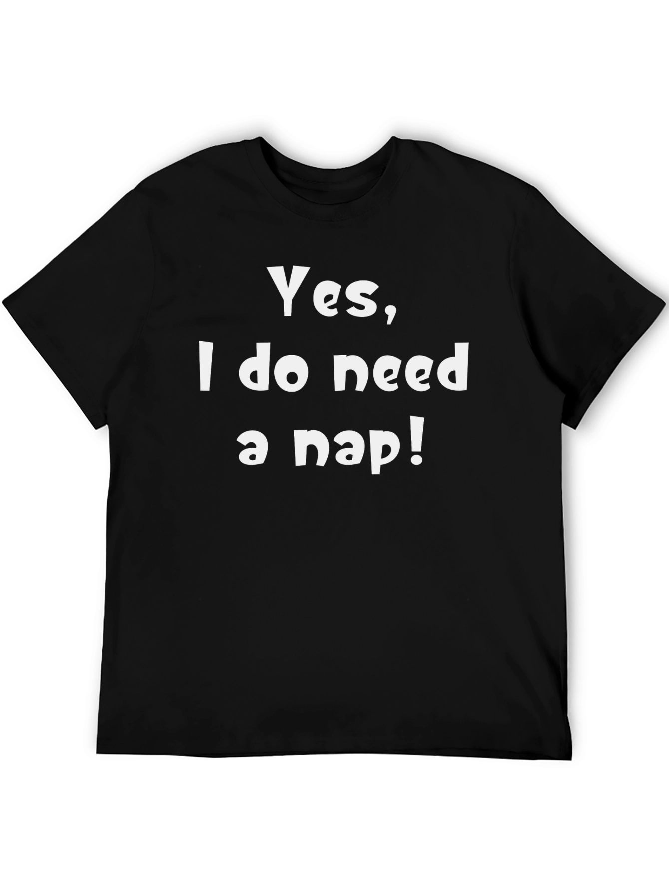 Black Yes I Need a Nap Funny T-Shirt view 5