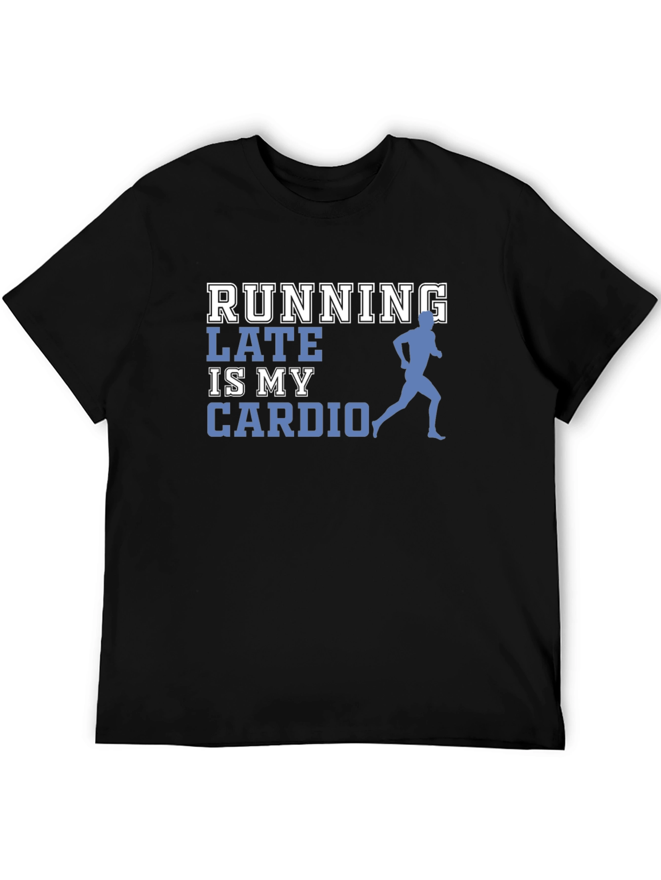 Black Running Late is My Cardio Graphic Tee view 5