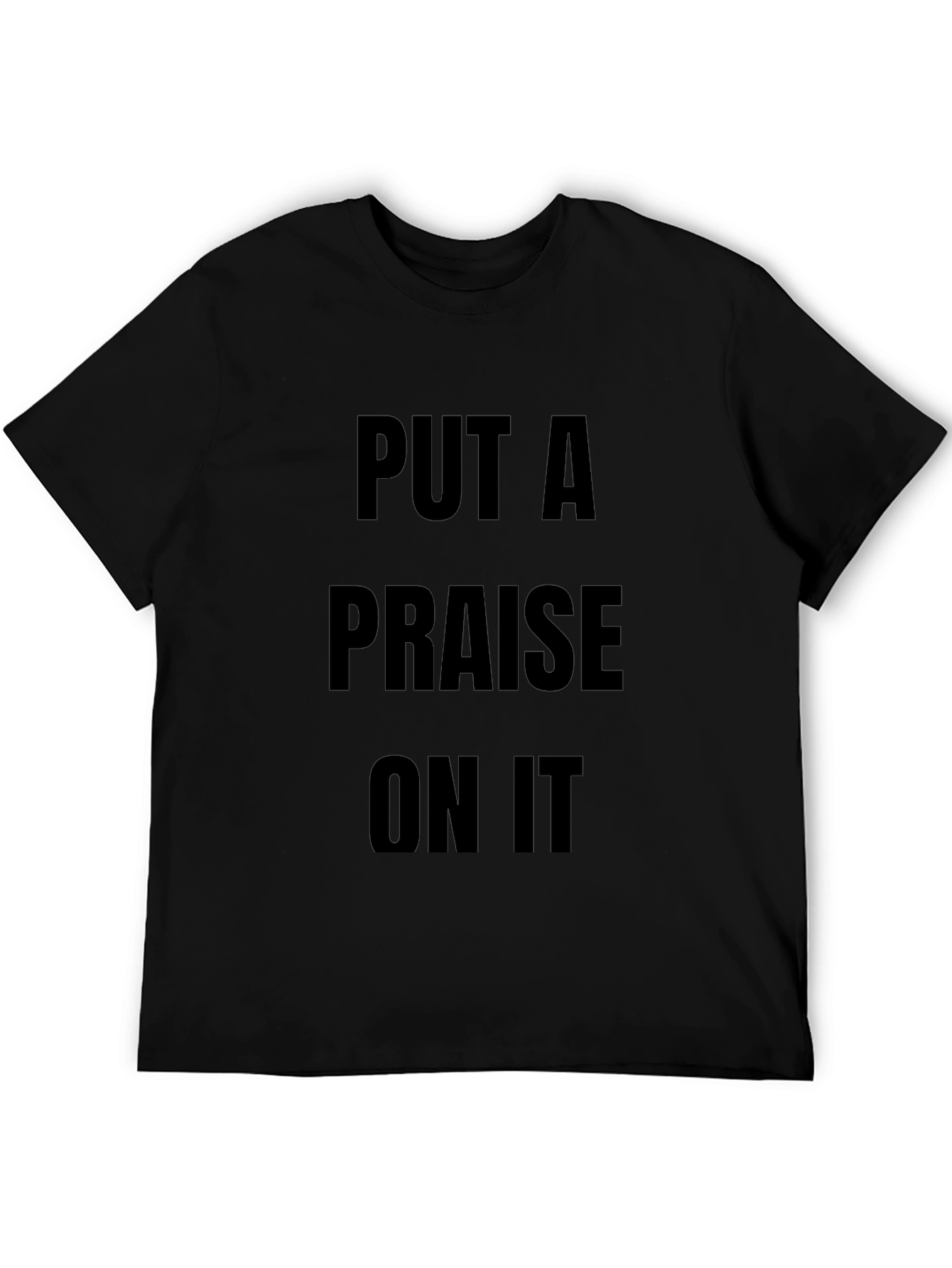 Black Put A Praise On It Black Graphic T-Shirt view 5