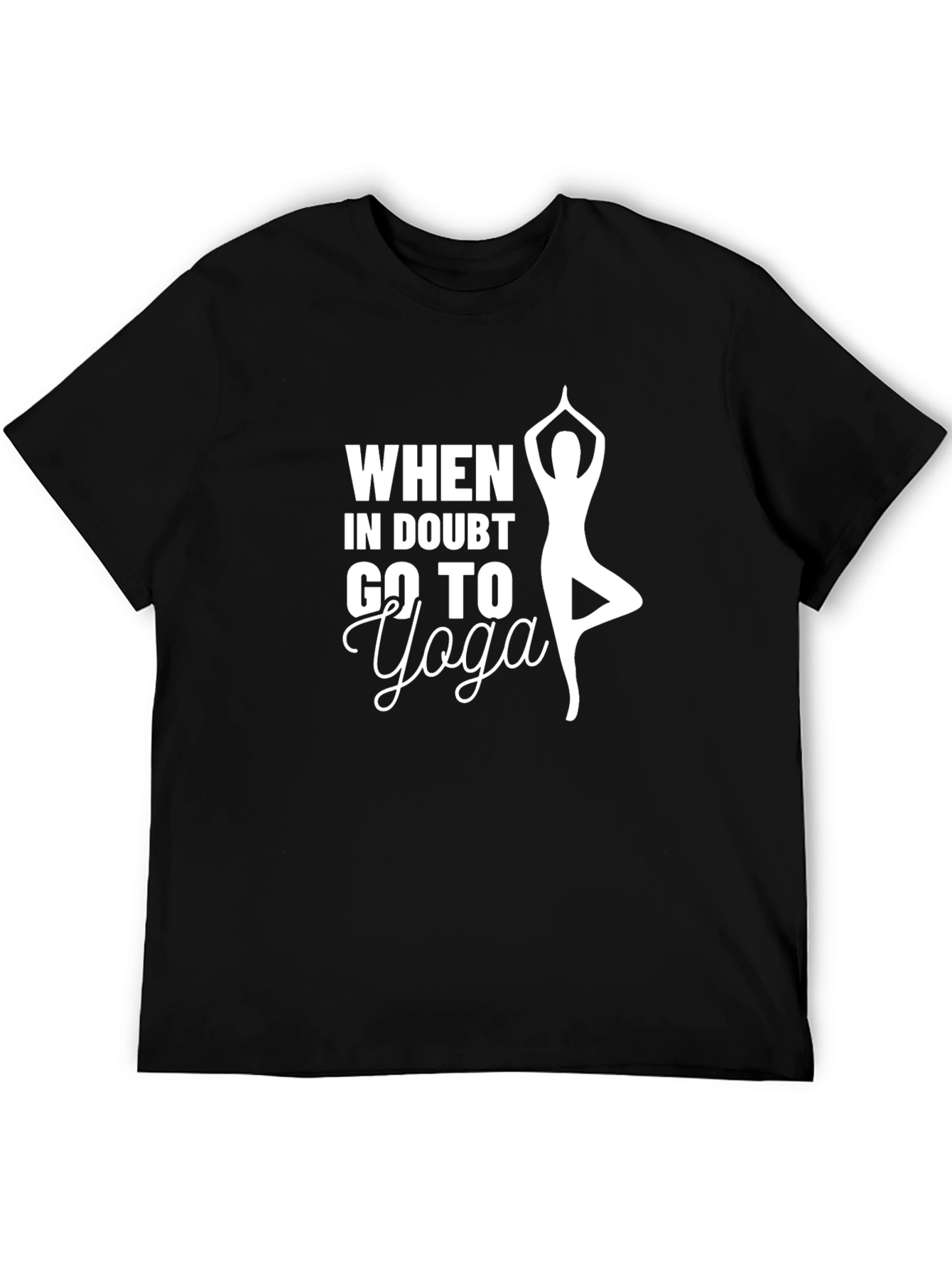 Black When in Doubt Go To Yoga Black T-Shirt view 5