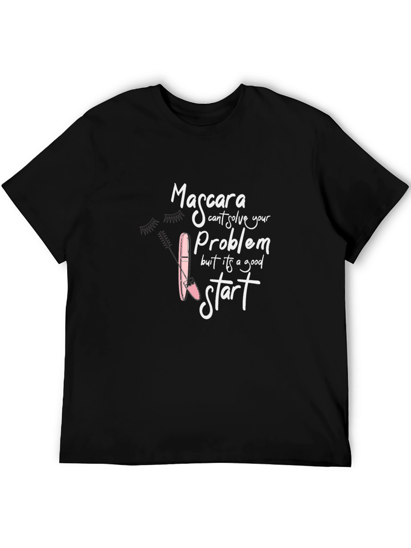 Mascara Problem T-Shirt - Funny Makeup Lover Tee - 5