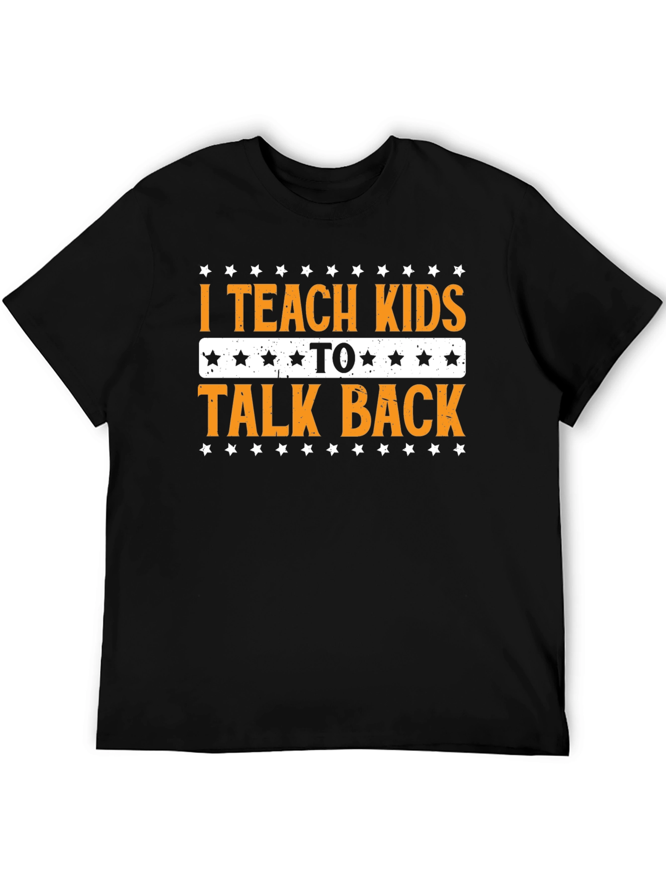 Black I Teach Kids To Talk Back T-Shirt Funny Teacher view 5