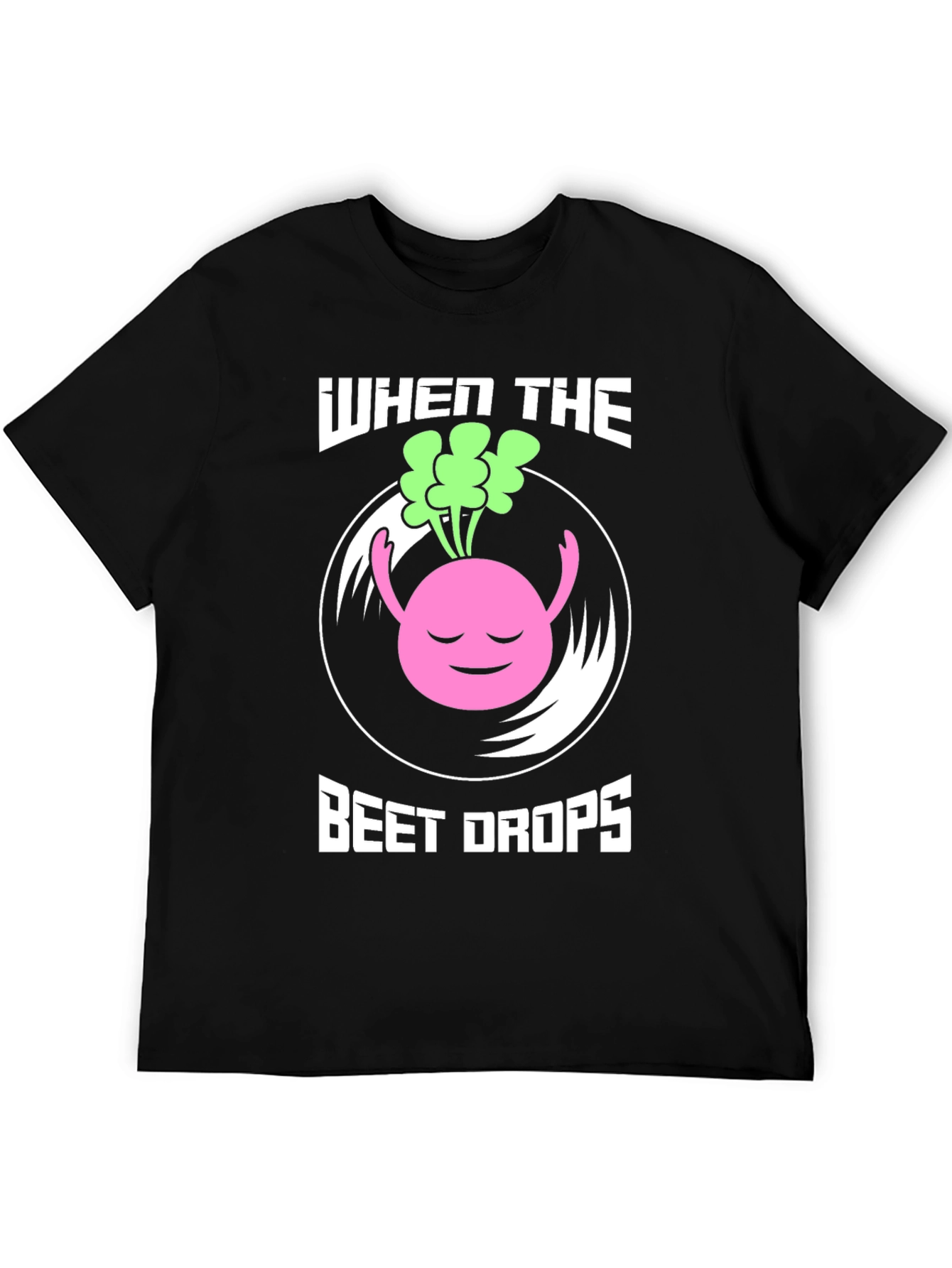 Black When the Beet Drops Funny Music T-Shirt view 5