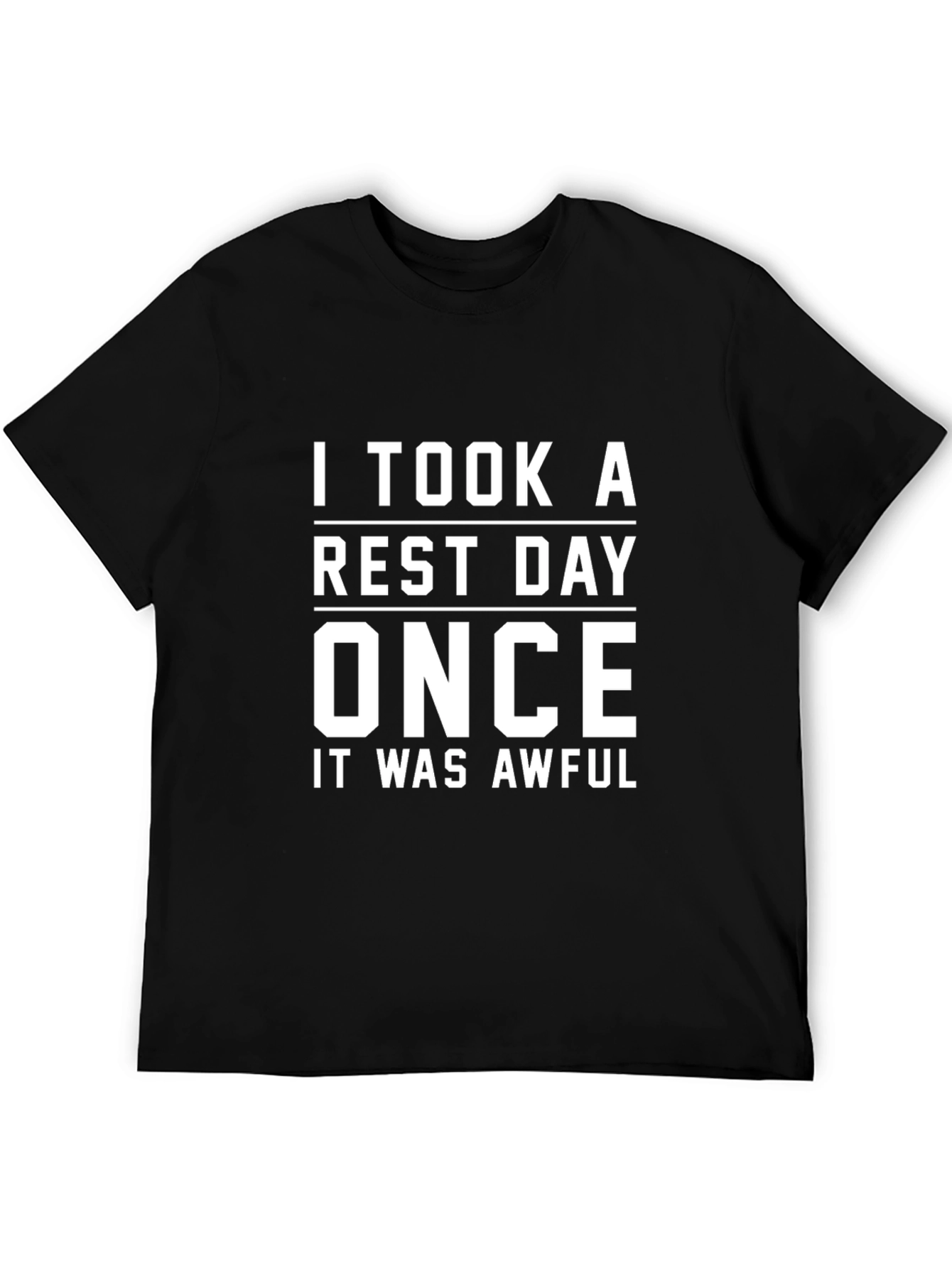 Black Funny Workout Shirt - I Took A Rest Day Once view 5