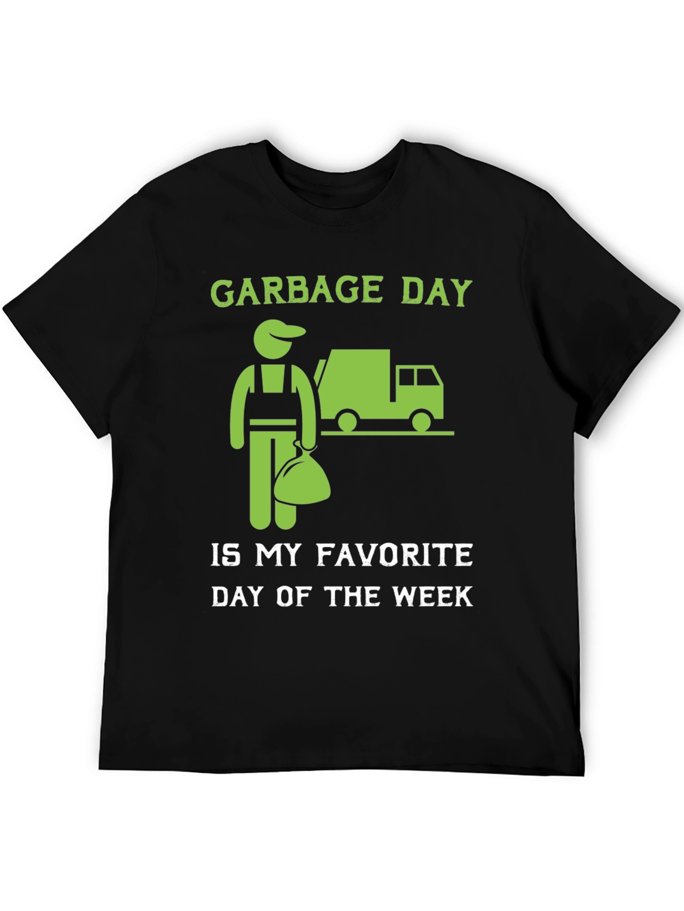 Black Garbage Day T-Shirt - Favorite Day of the Week view 5