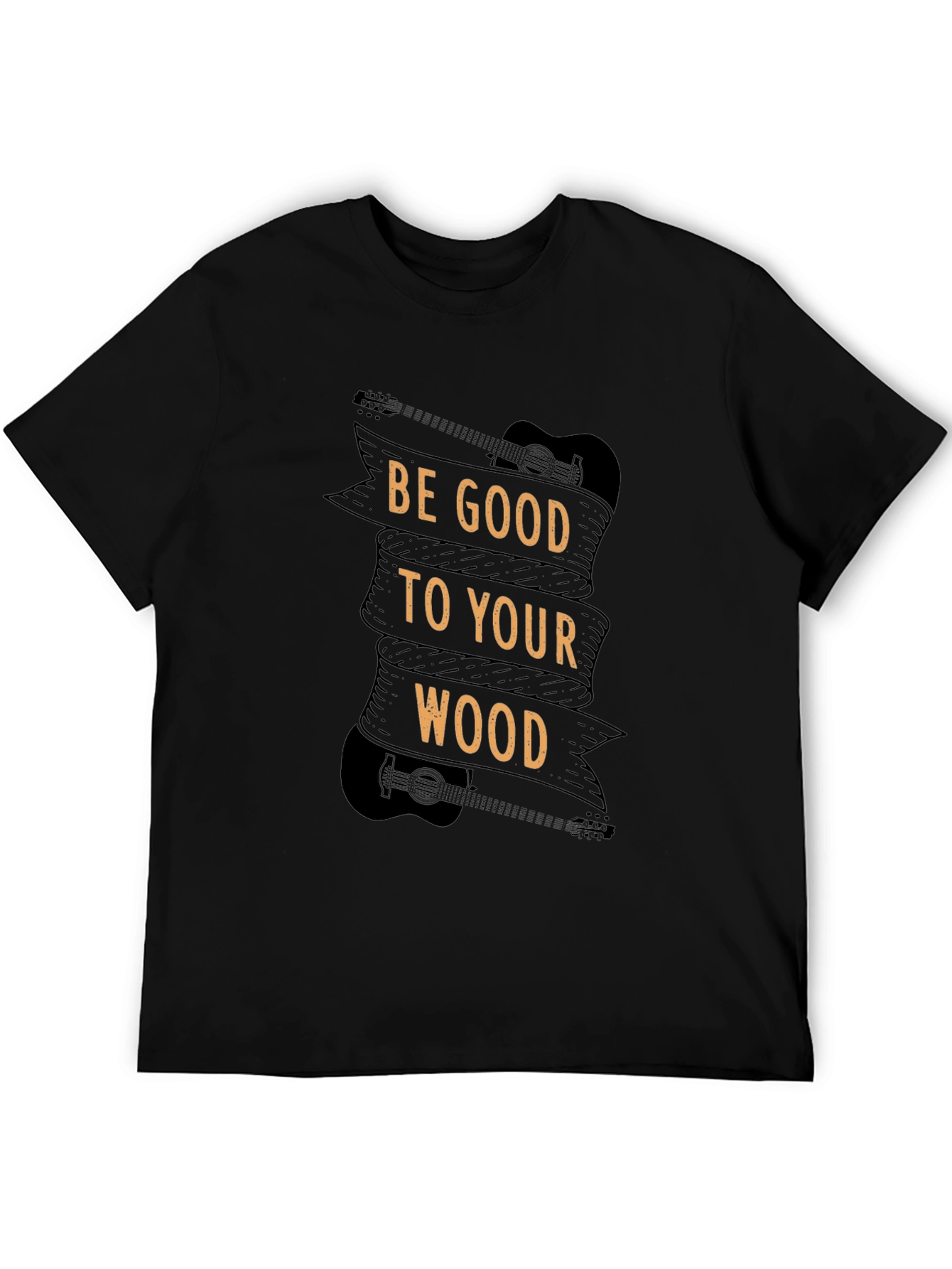 Black Be Good To Your Wood - Guitar T-Shirt view 5