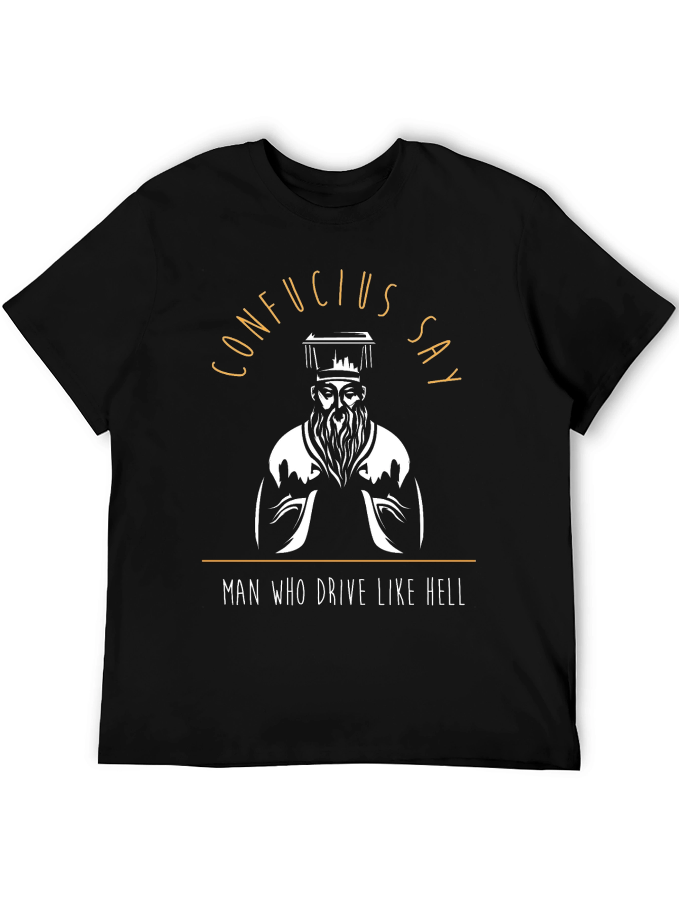 Black Confucius Say T-Shirt - Funny Graphic Tee view 5