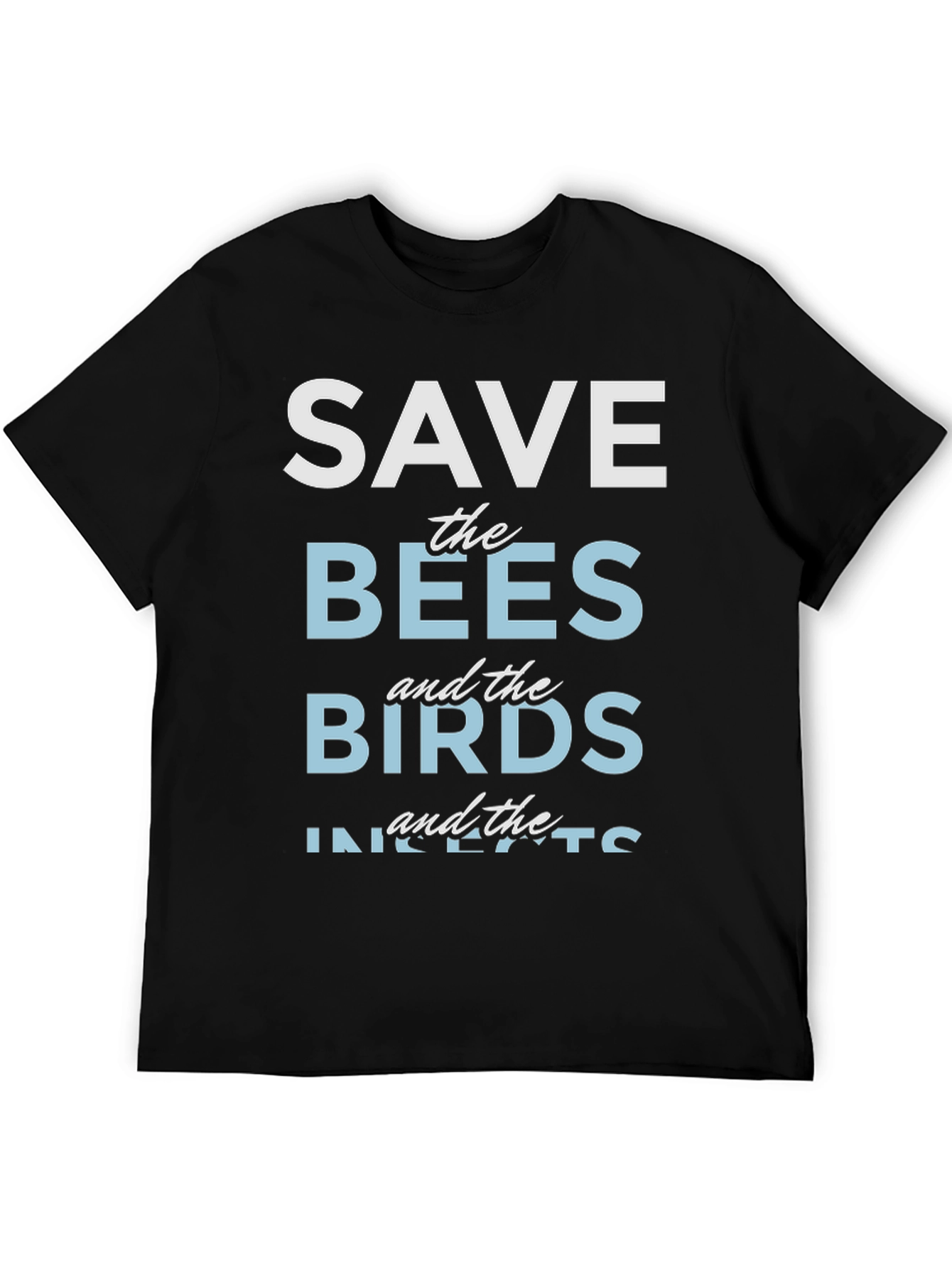 Black Save the Bees, Birds, and Insects T-Shirt view 5