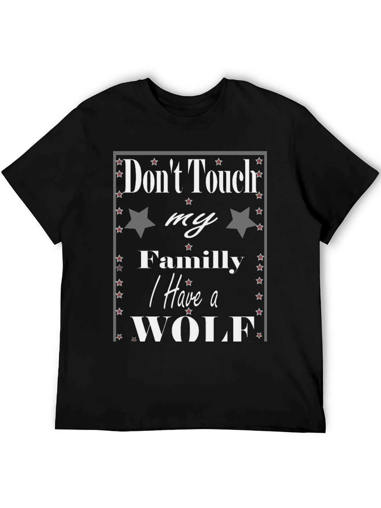 Black Don't Touch My Family Wolf T-Shirt view 5