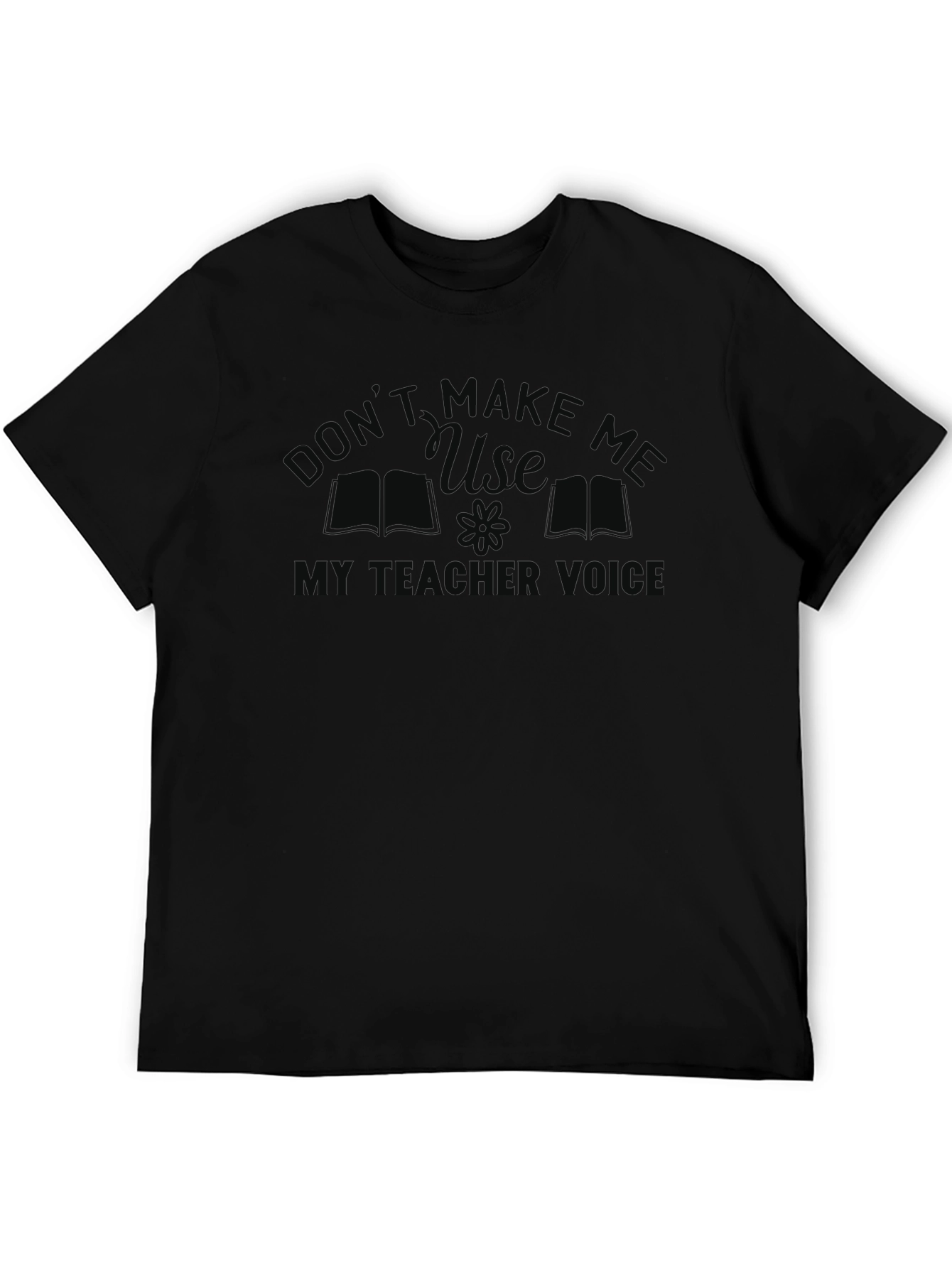 Black Don't Make Me Use My Teacher Voice T-Shirt view 5