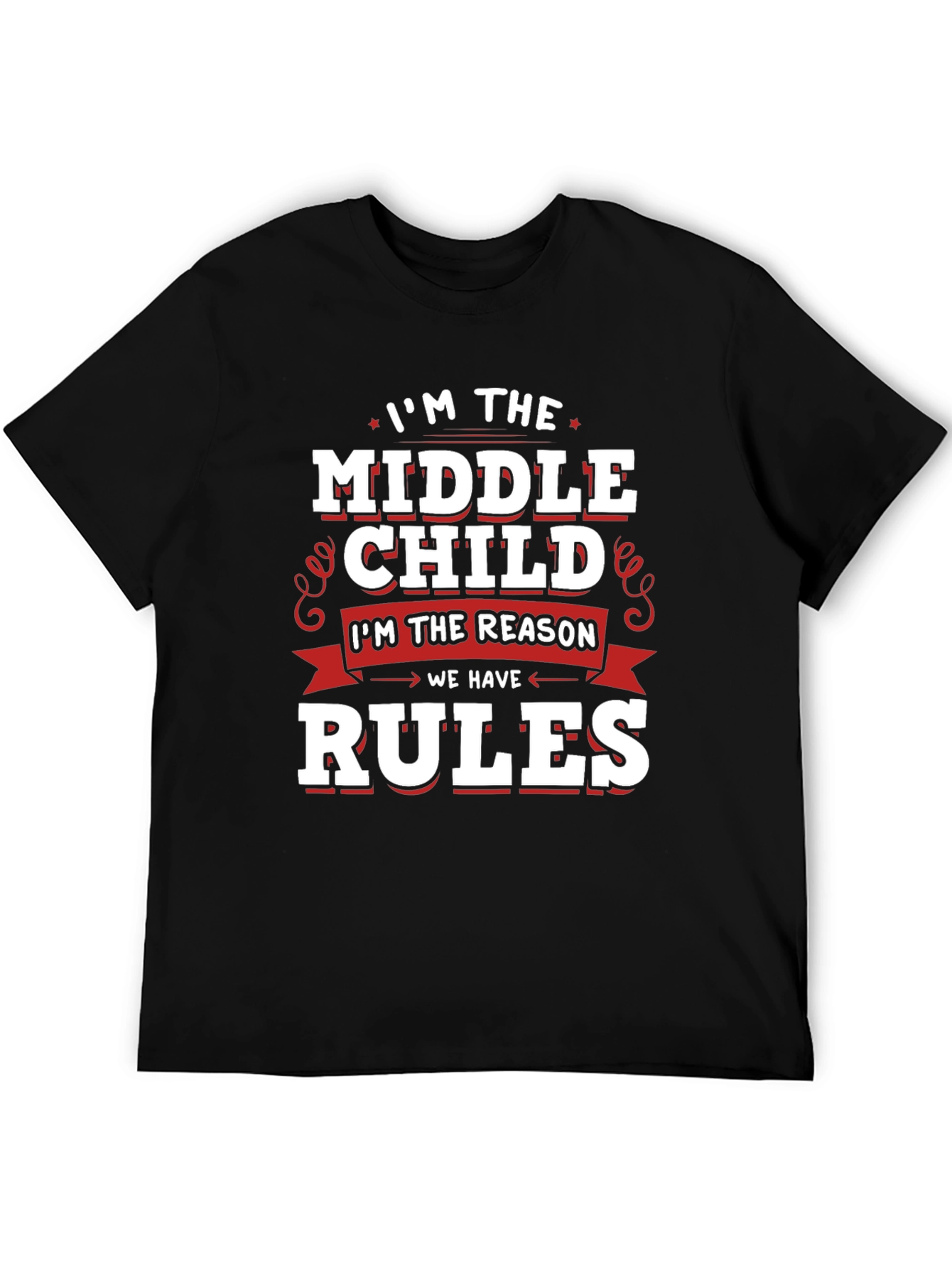 Black Middle Child Reason T-Shirt view 5