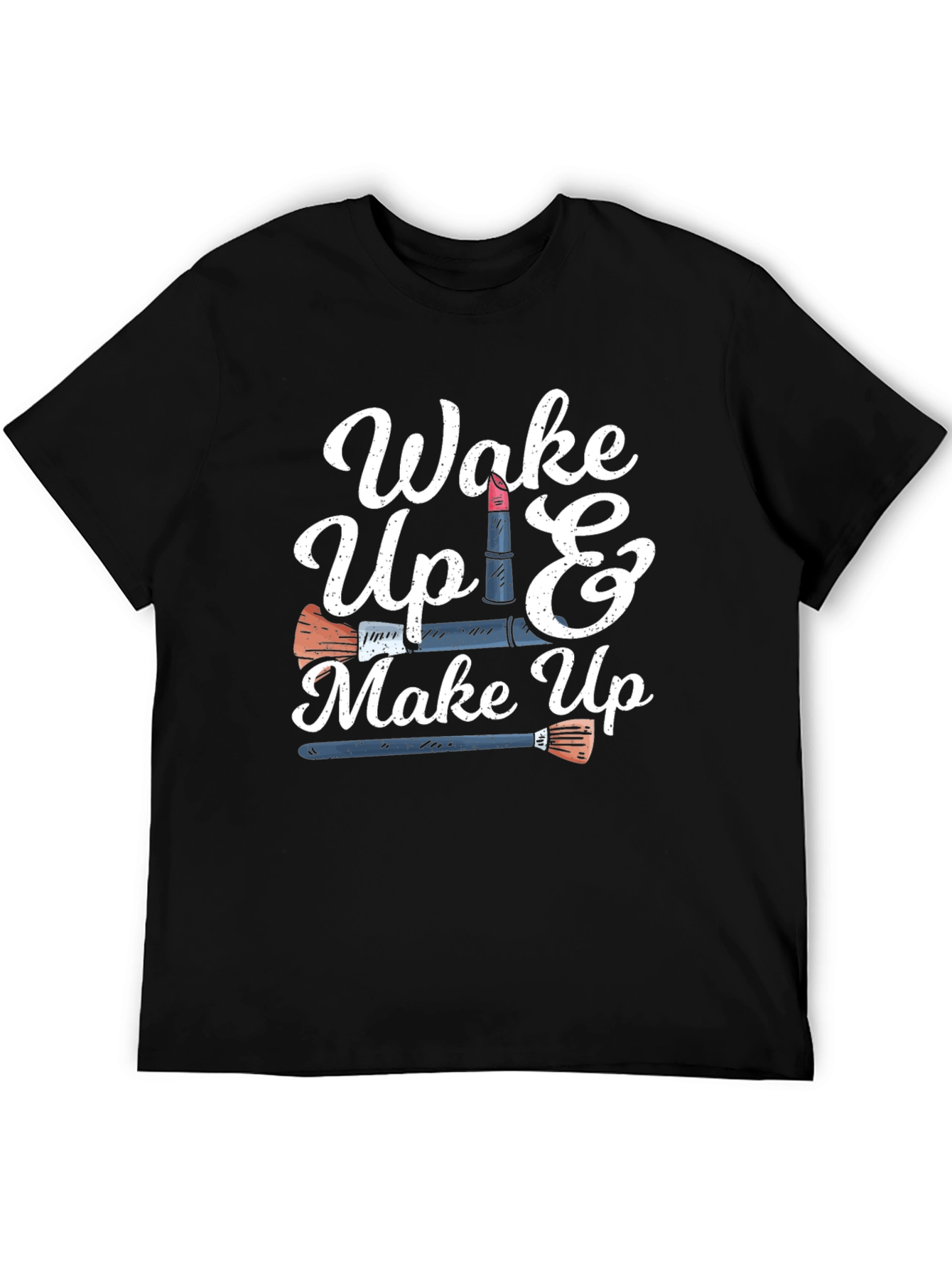 Black Wake Up & Makeup Graphic Tee - Trendy & Comfy! view 5
