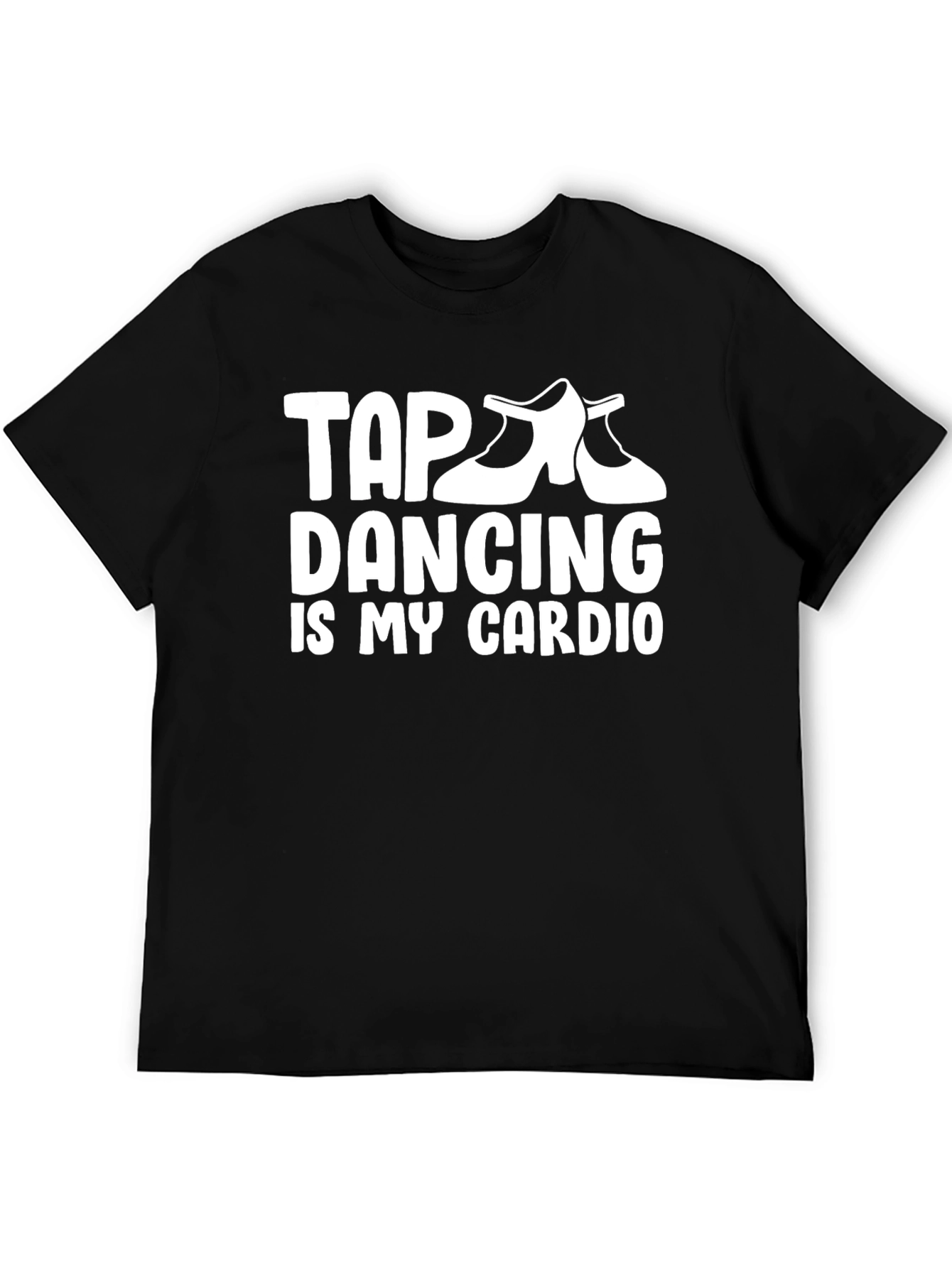 Black Tap Dancing is My Cardio Graphic Tee view 5