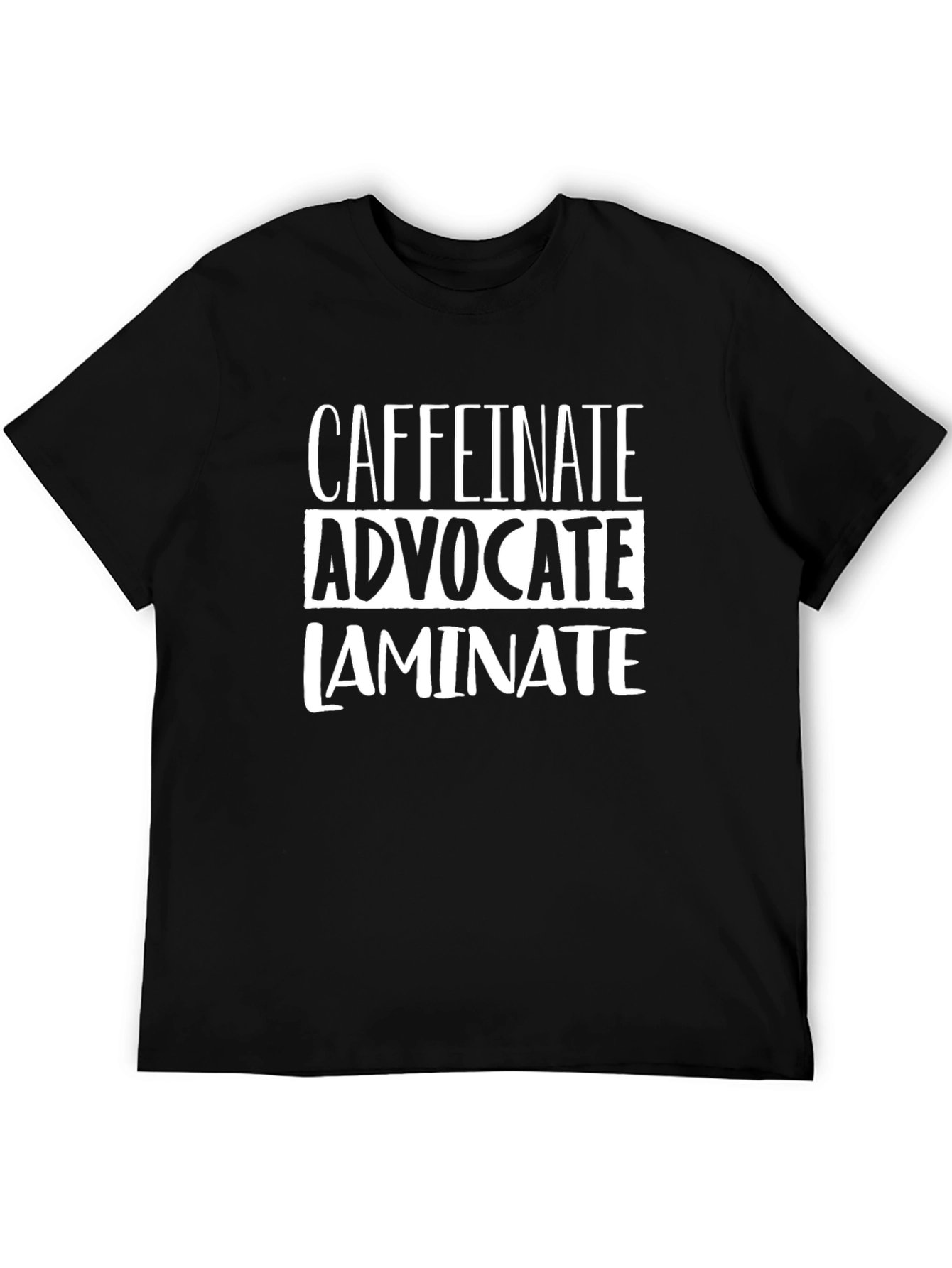 Black Caffeinate Advocate Laminate T-Shirt view 5