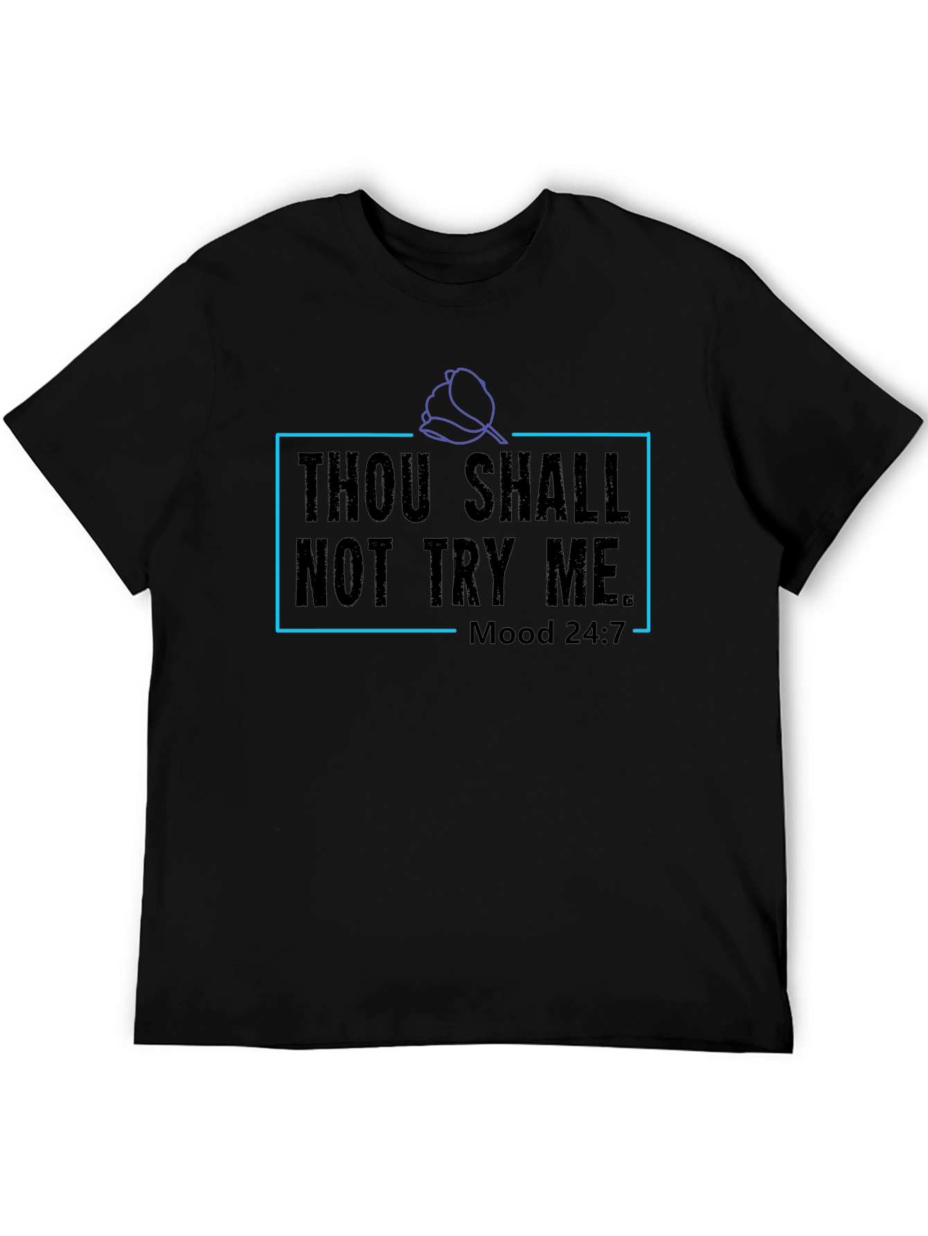 Black Thou Shalt Not Try Me Graphic Tee - Mood 24:7 view 5