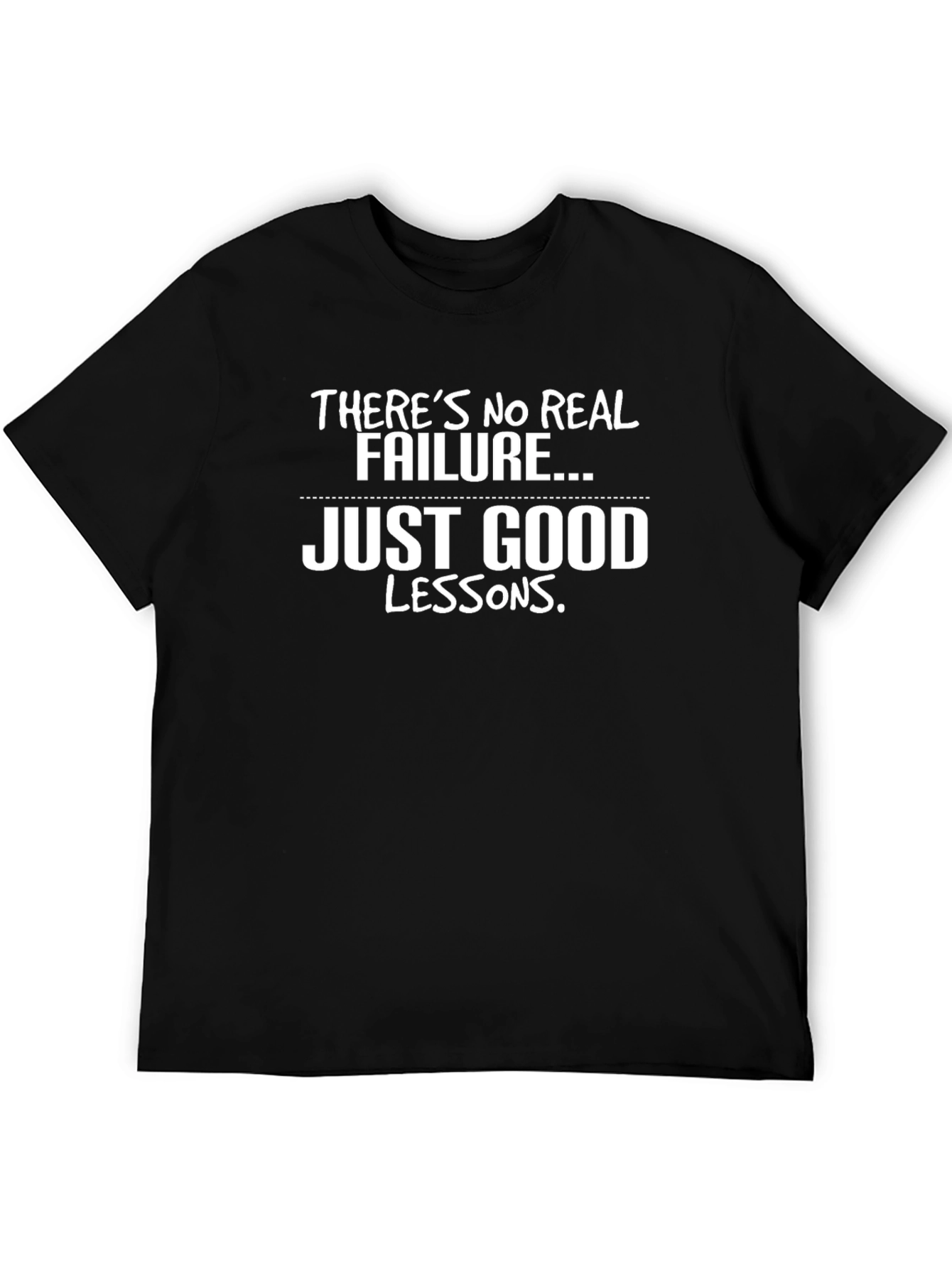 Black Inspirational Graphic Tee - No Real Failure, Just Good Lessons view 5