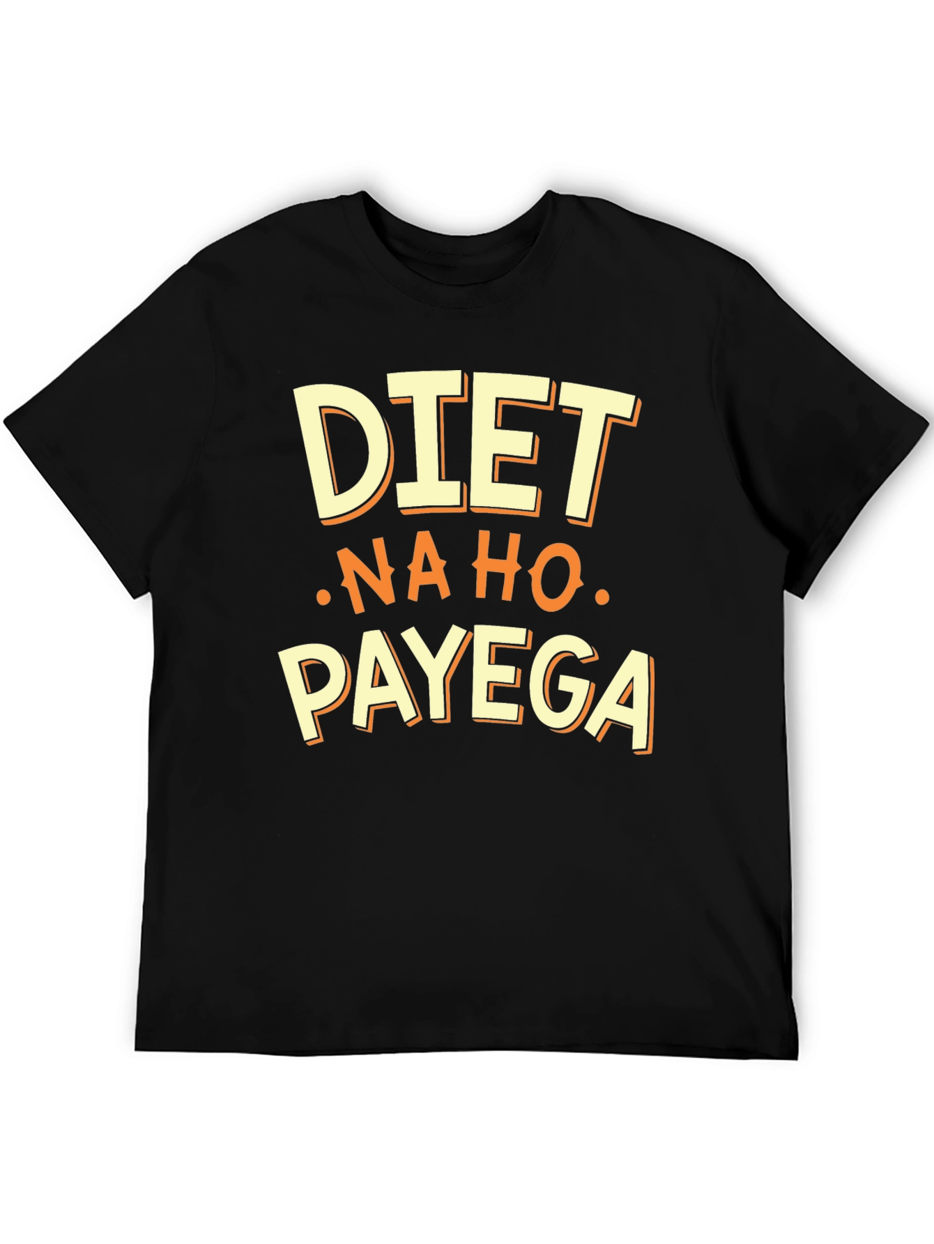 Black Diet Nahi Ho Payega Funny T-Shirt view 5