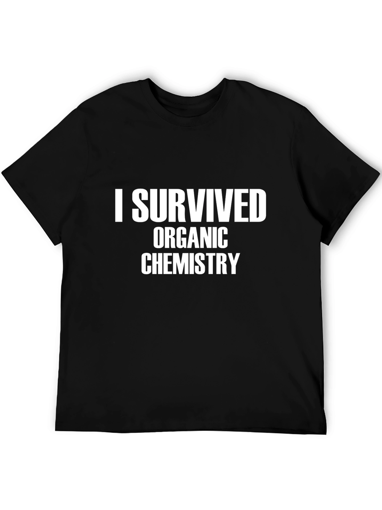 Black I Survived Organic Chemistry T-Shirt view 5