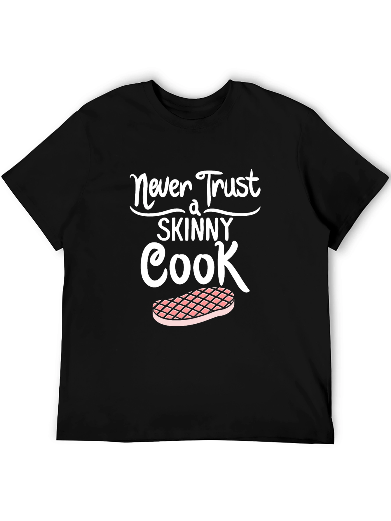 Black Never Trust a Skinny Cook Graphic Tee view 5