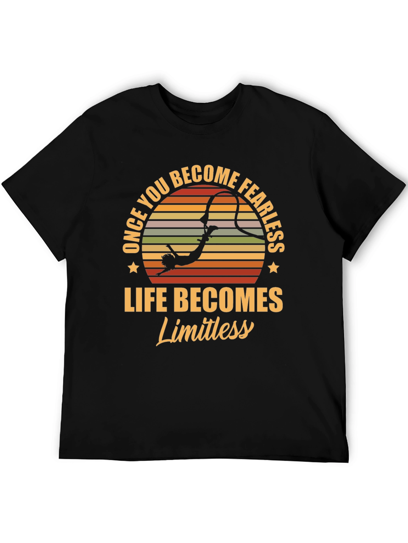Fearless Life T-Shirt - Once You Become Fearless - 5
