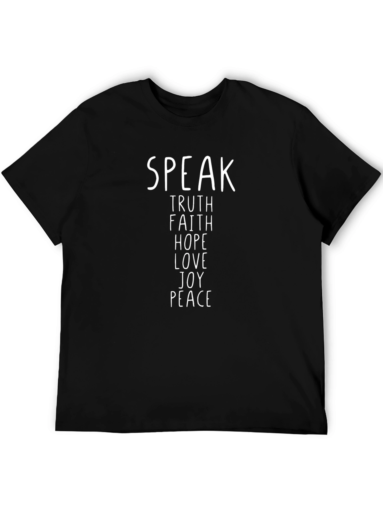 Black Speak Truth Faith Hope Love Joy Peace T-Shirt view 5