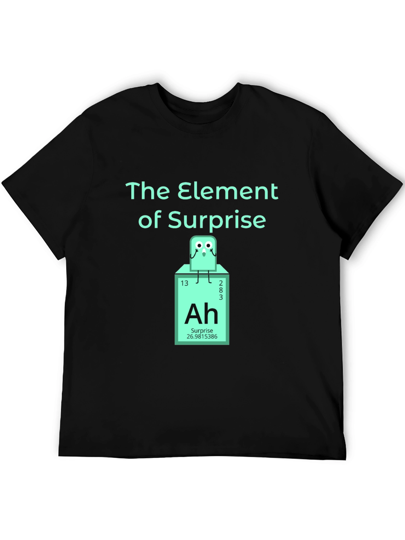 Black Element of Surprise T-Shirt - Chemistry Humor Tee view 5