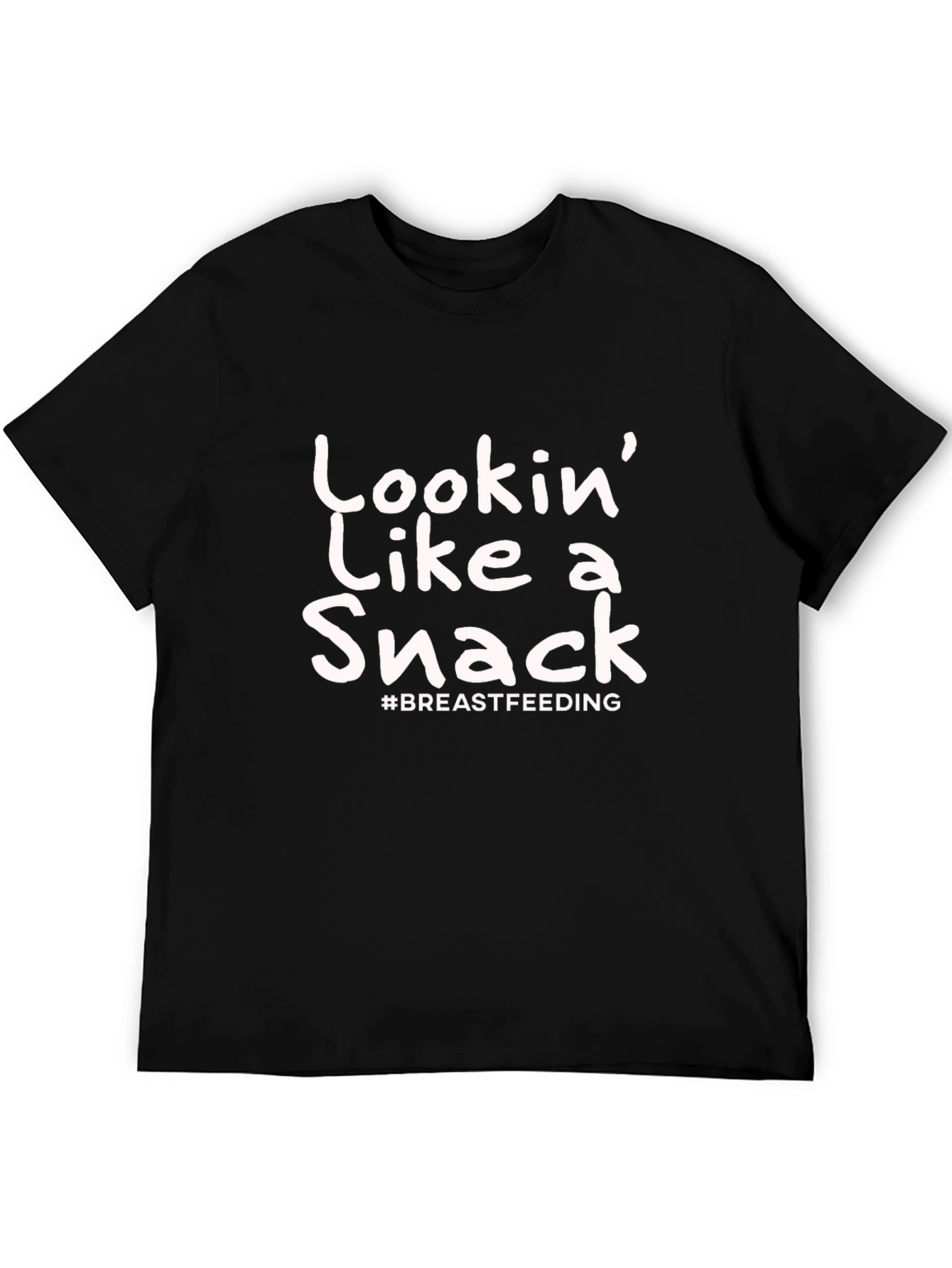 Black Lookin' Like a Snack Breastfeeding T-Shirt view 5