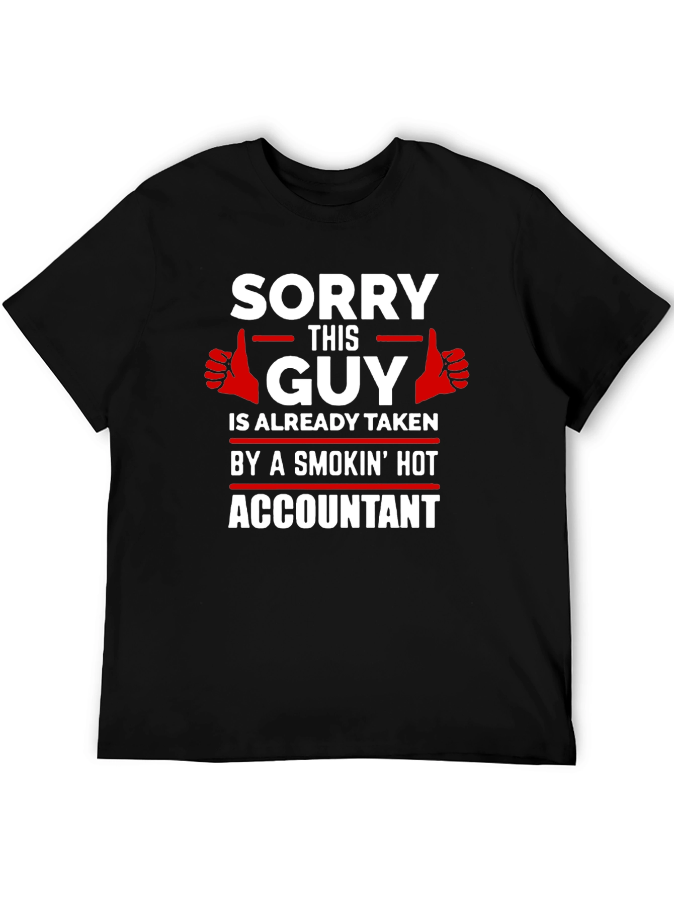 Black Funny Accountant T-Shirt: Sorry This Guy Is Taken view 5
