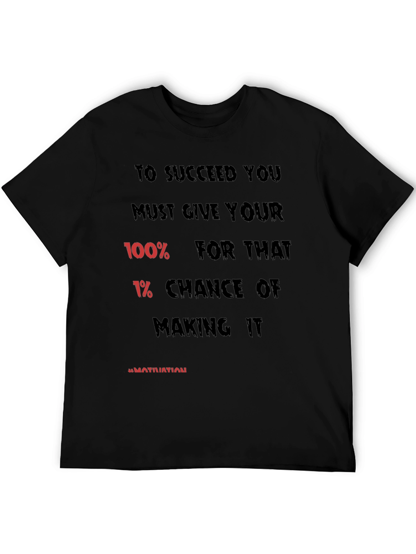 Black Motivational Black T-Shirt: 100% Effort view 5