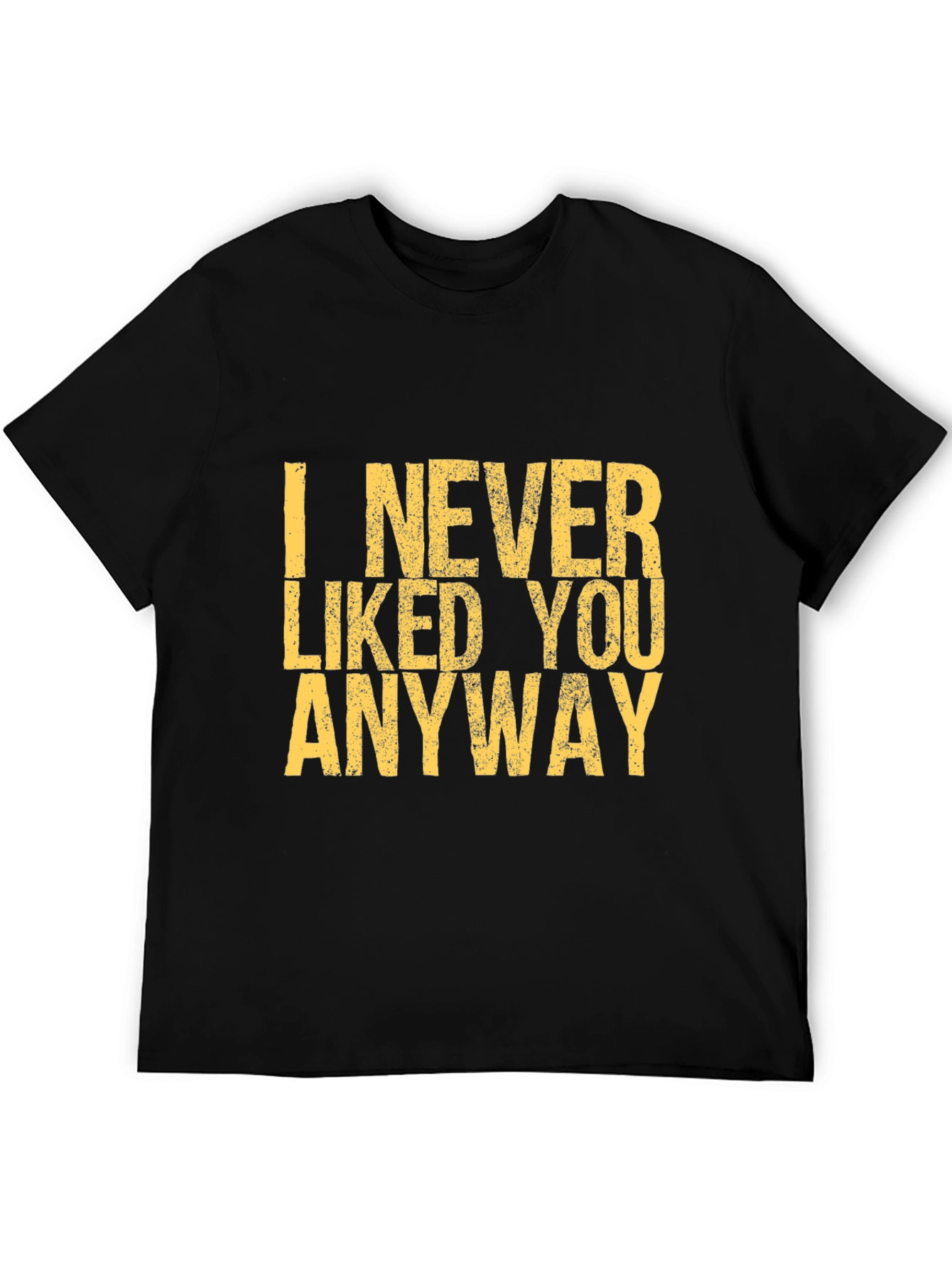 Black I Never Liked You Anyway Graphic Tee view 5