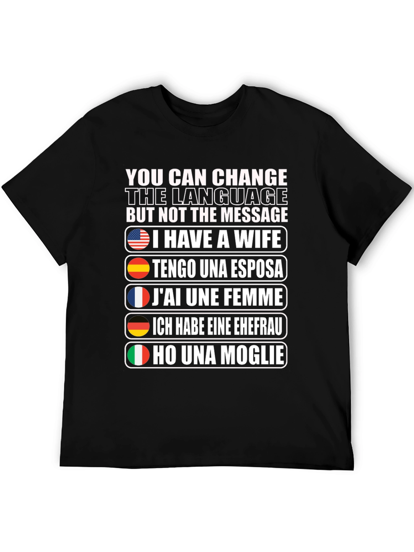 Black Multilingual "I Have a Wife" Graphic T-Shirt view 5