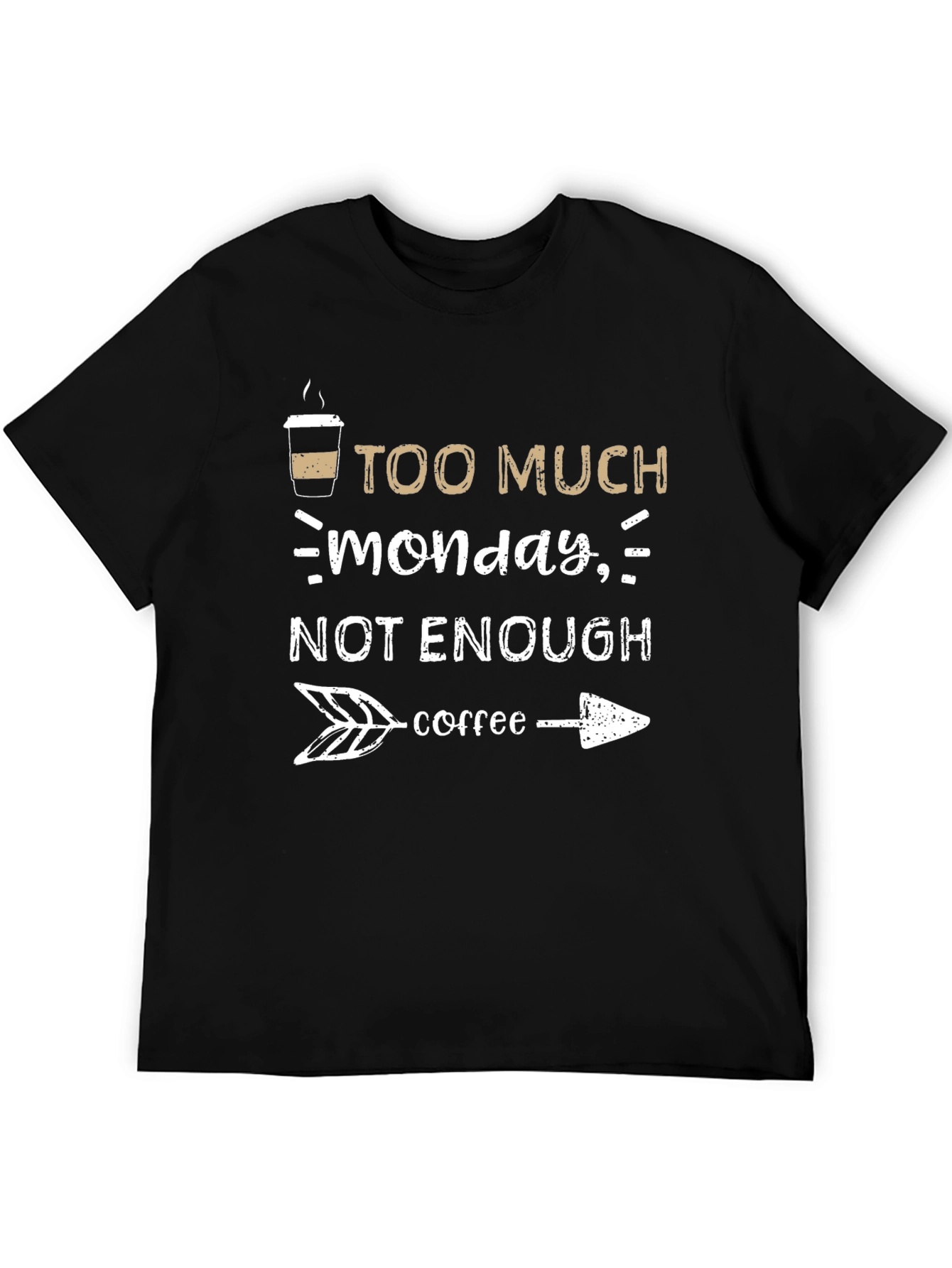 Black Too Much Monday, Not Enough Coffee Graphic Tee view 5