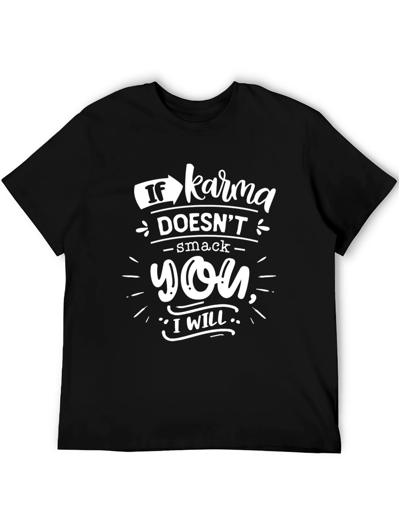 Black Karma Will Smack You Funny Graphic T-Shirt view 5
