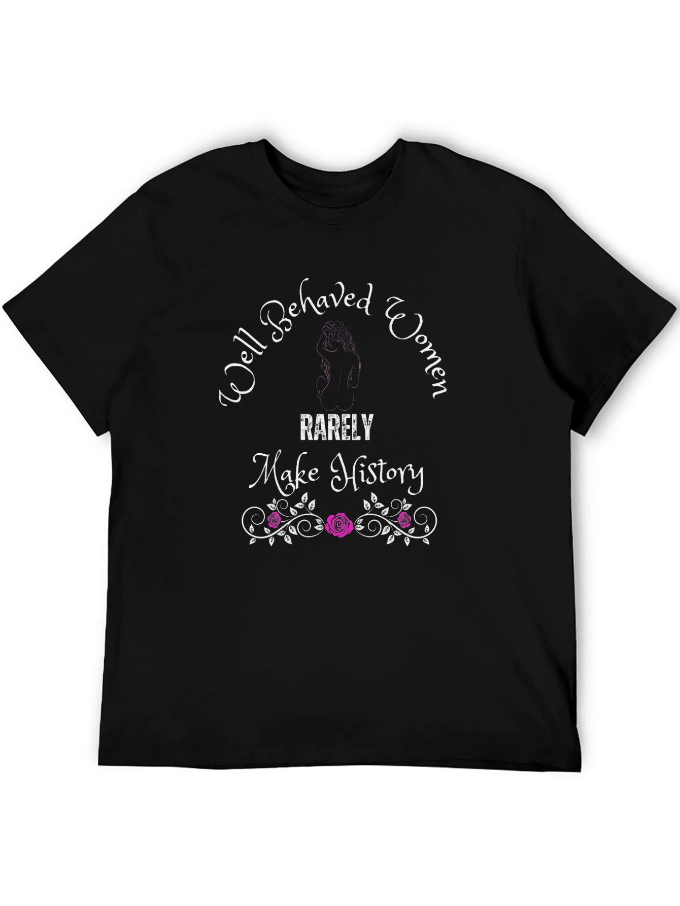 Black Well Behaved Women History T-Shirt view 5
