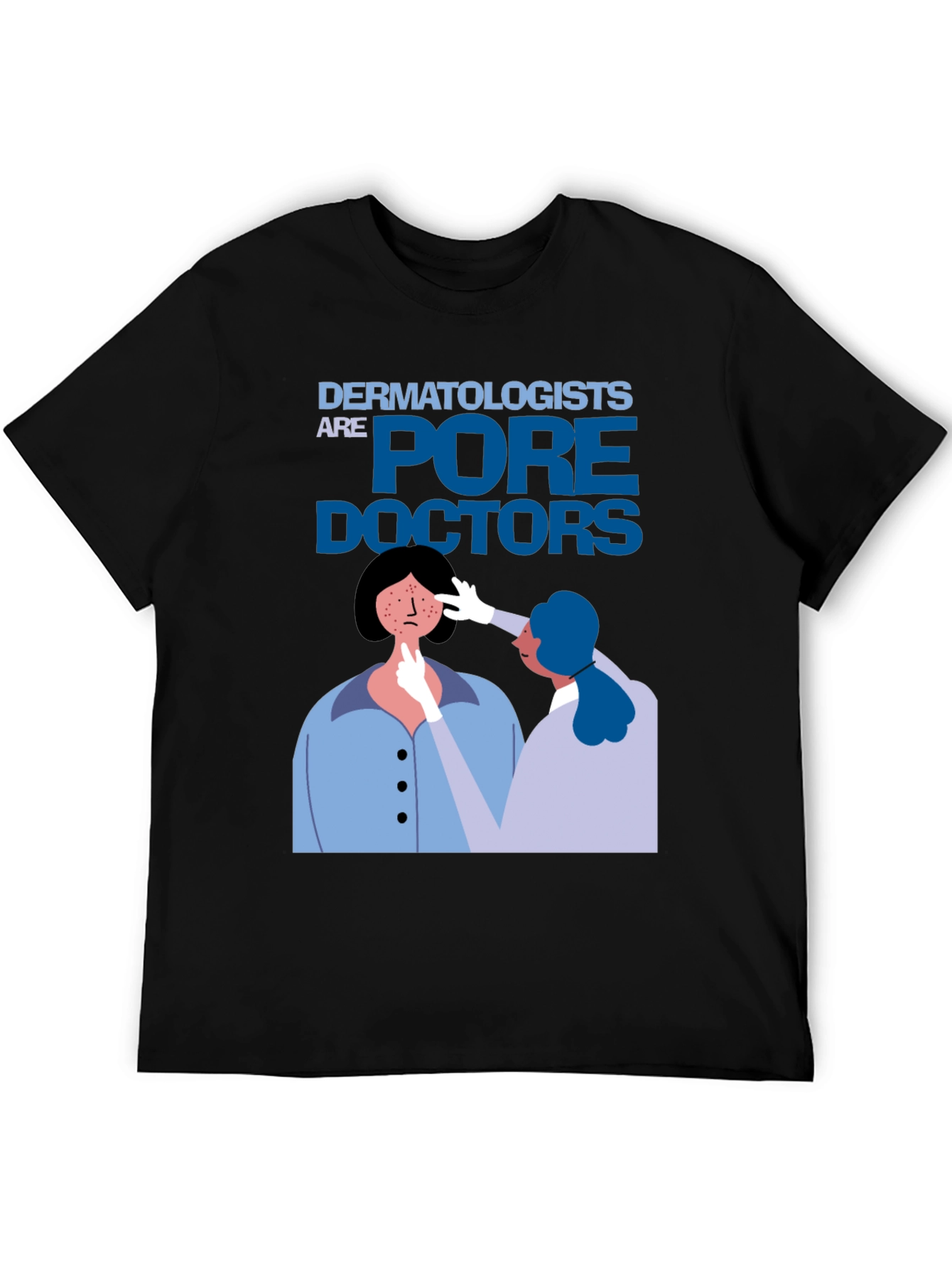 Black Dermatologists 'Pore Doctors' Black T-Shirt view 5