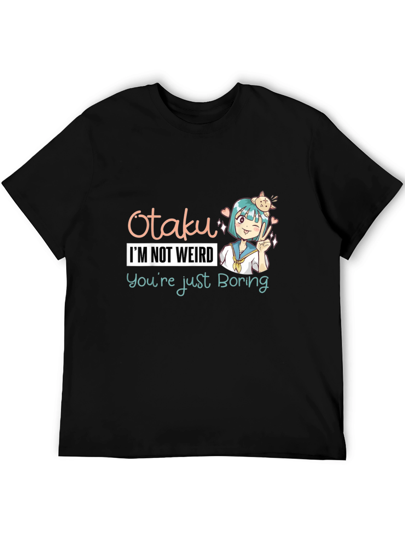 Black Otaku Anime T-Shirt - I'm Not Weird, You're Boring! view 5