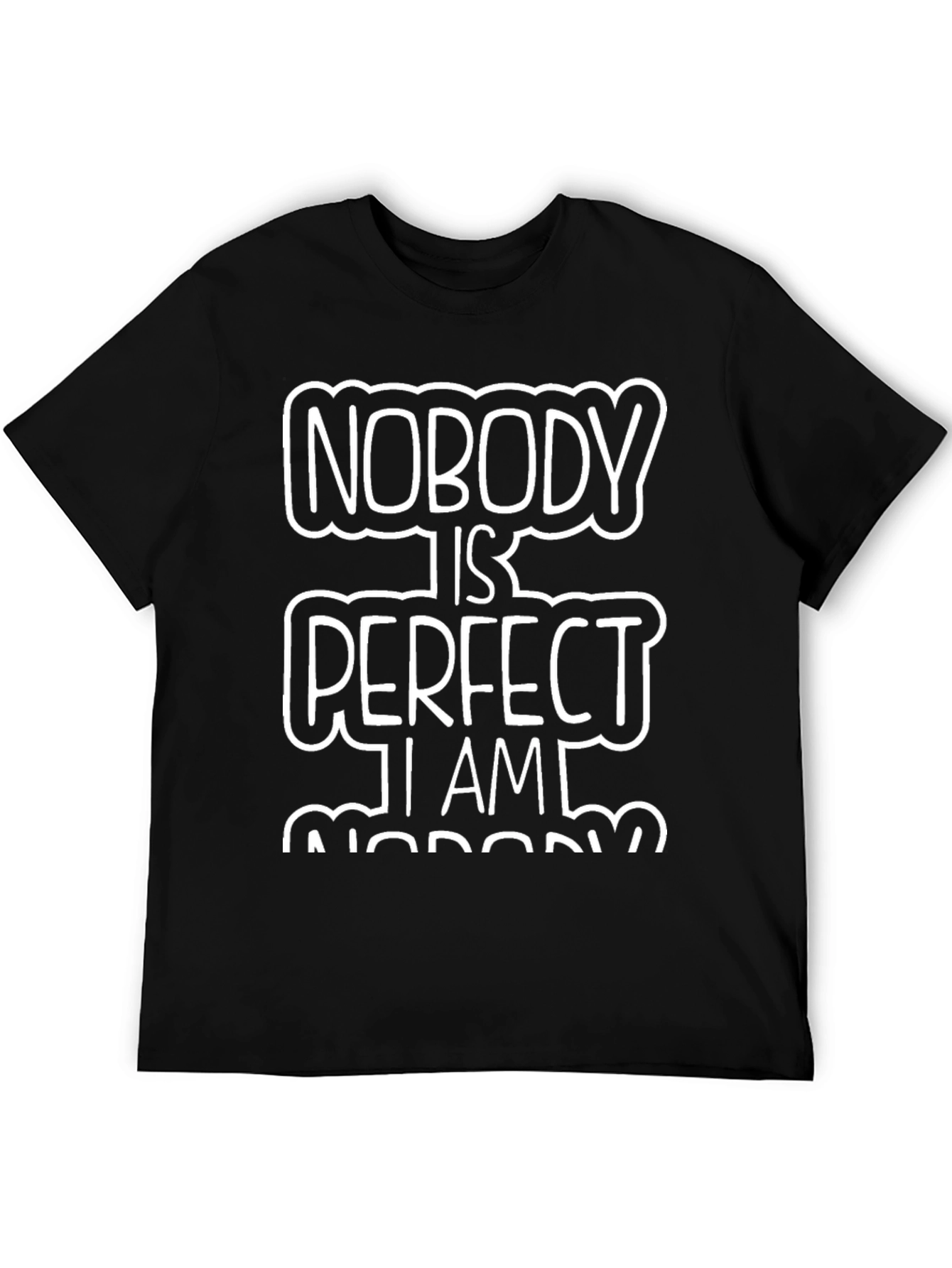 Black Nobody Is Perfect Funny T-Shirt view 5