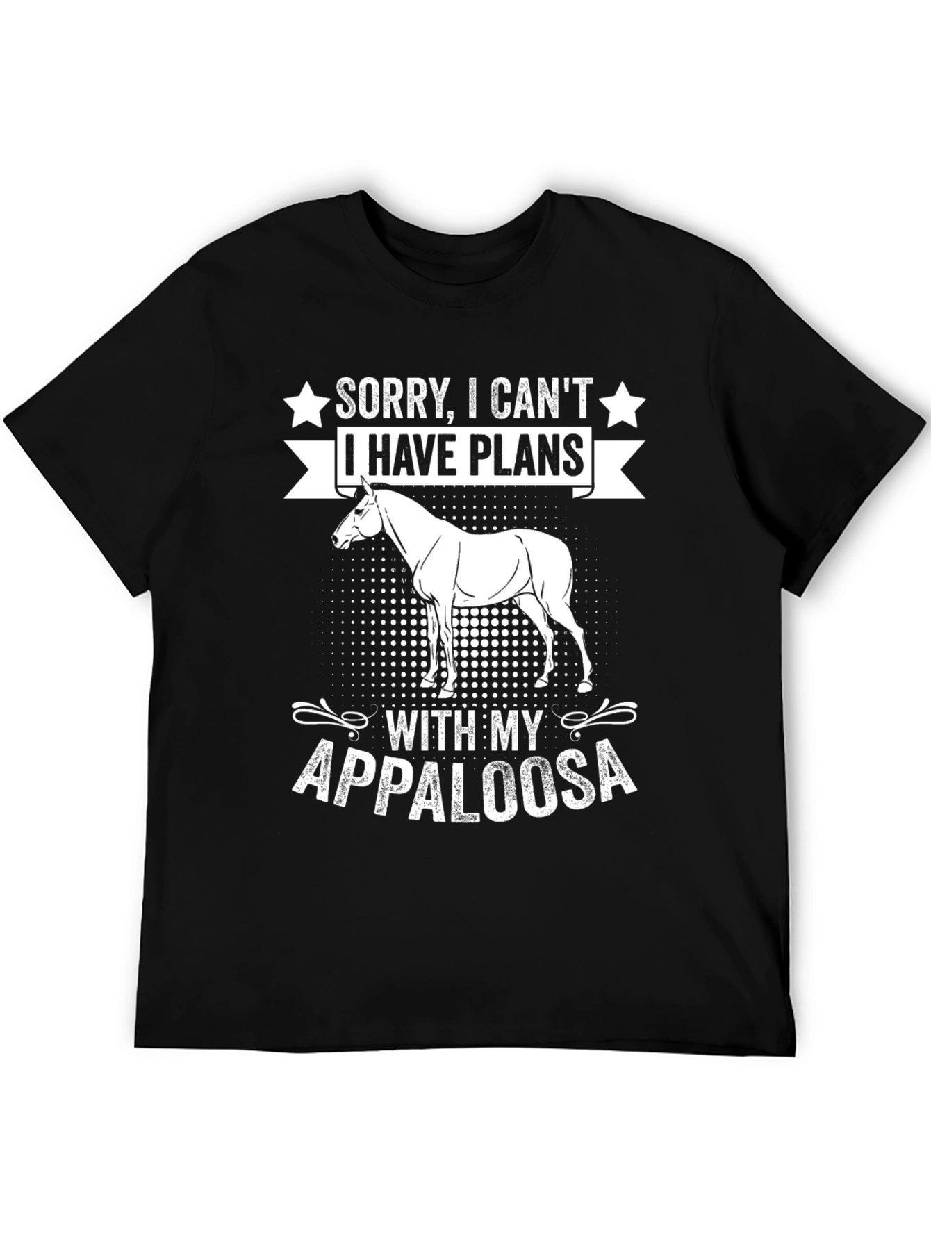 Black Appaloosa Horse Graphic Tee - Sorry, I Can't, Plans T-Shirt view 5