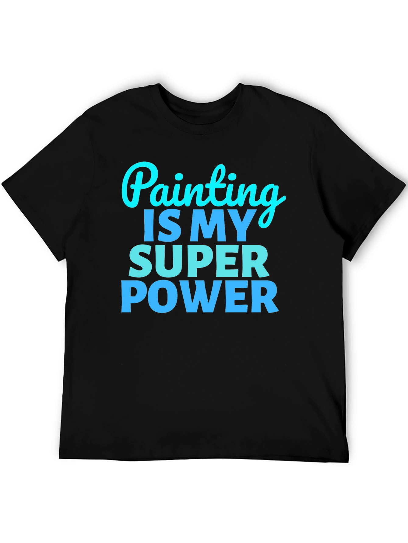 Black Painting is My Superpower Graphic Tee view 5