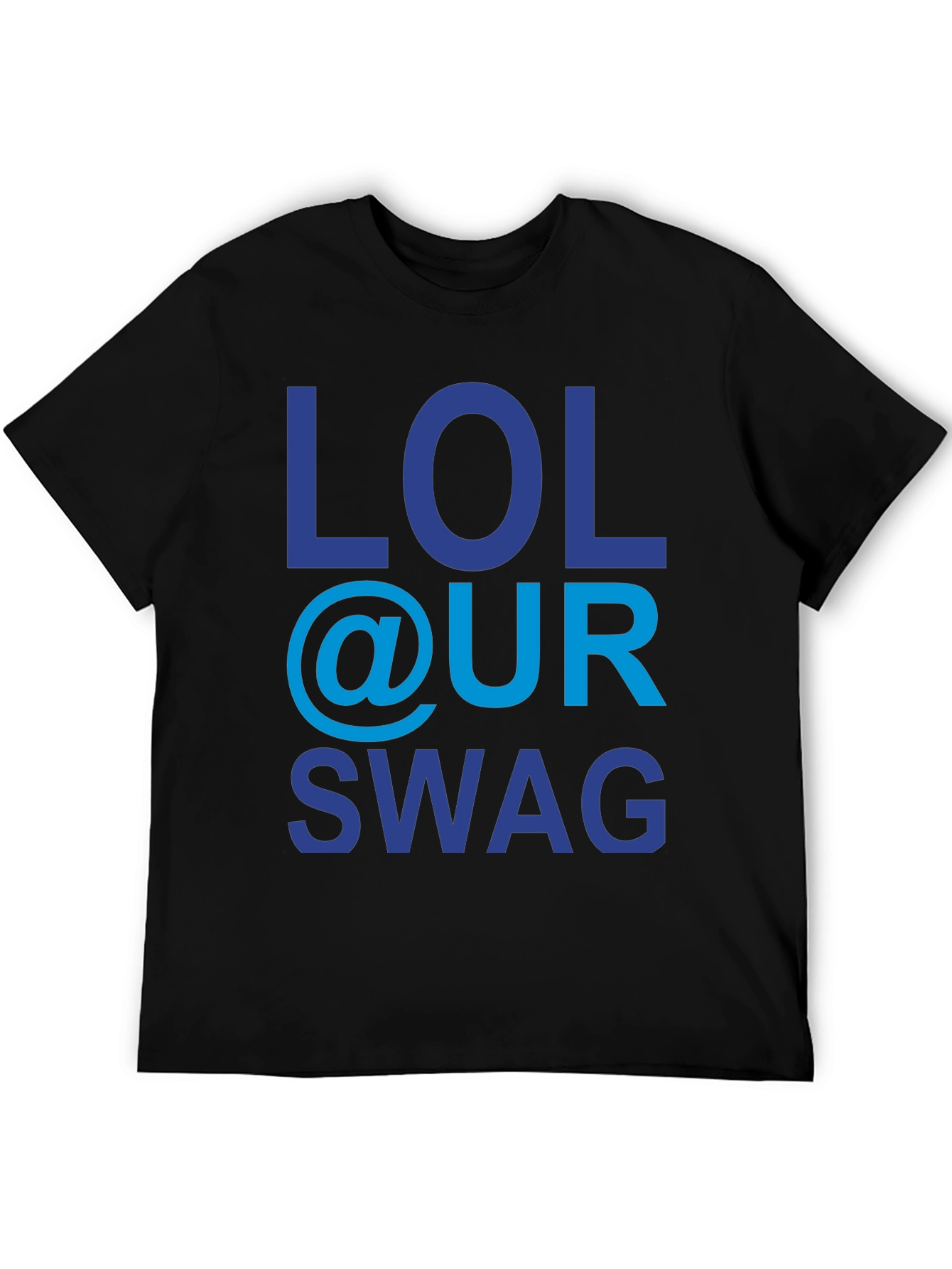 Black LOL @ UR SWAG Graphic Tee - Trendy & Fun! view 5