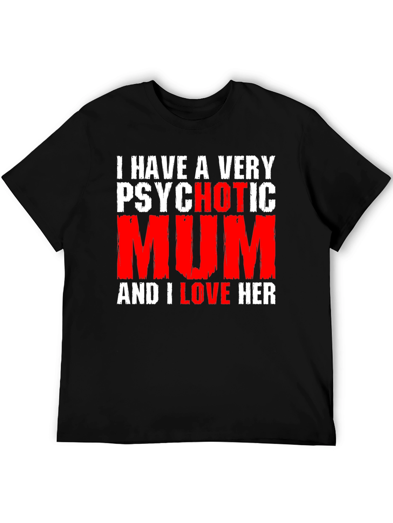 Black Psychotic Mum T-Shirt - Funny Novelty Graphic Tee view 5