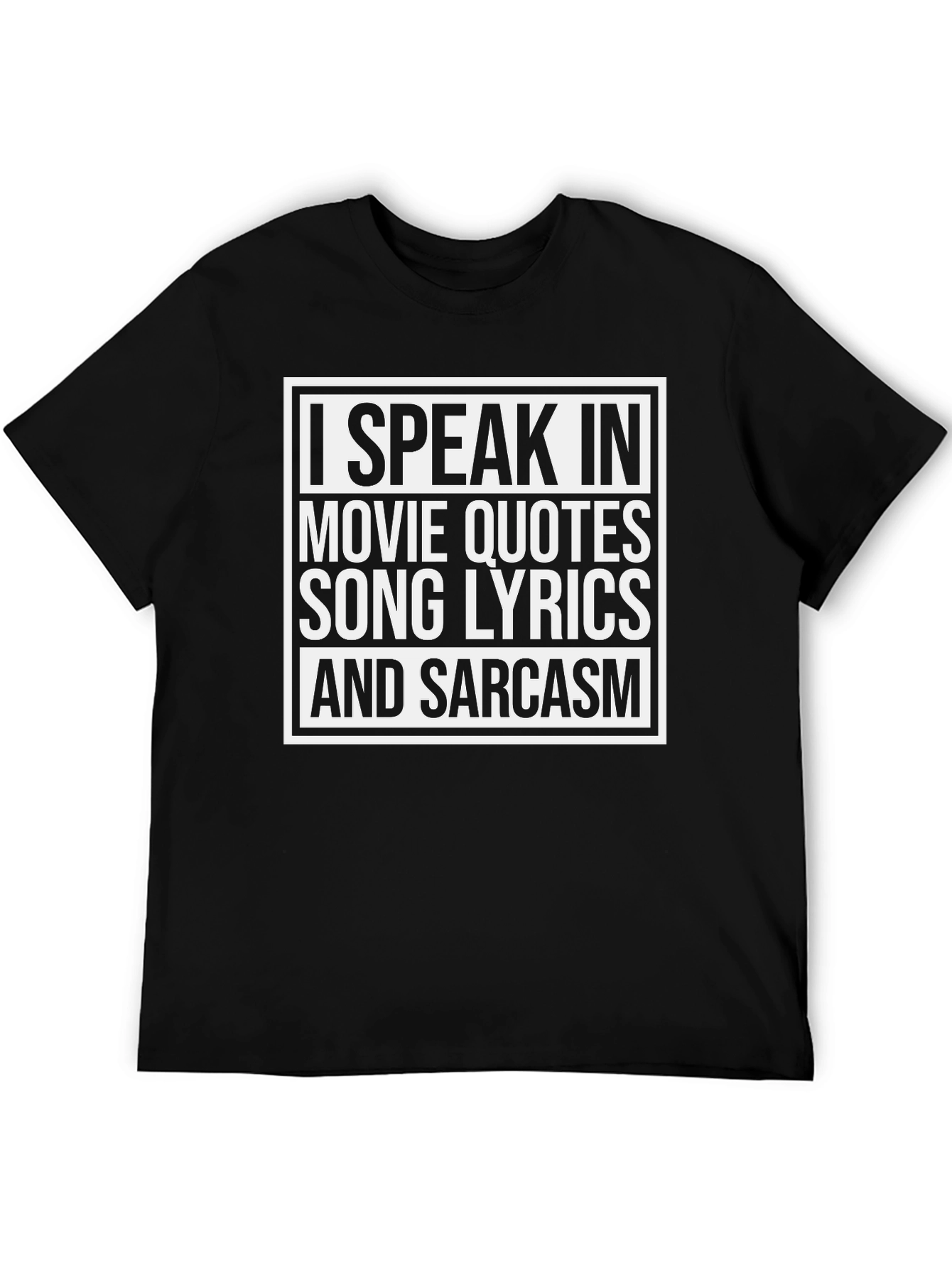 Black I Speak In Movie Quotes T-Shirt - Sarcastic Tee view 5