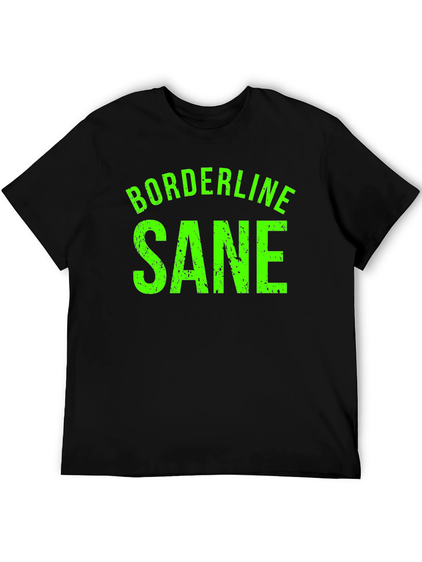 Black Borderline Sane Graphic Tee - Funny T-Shirt view 5