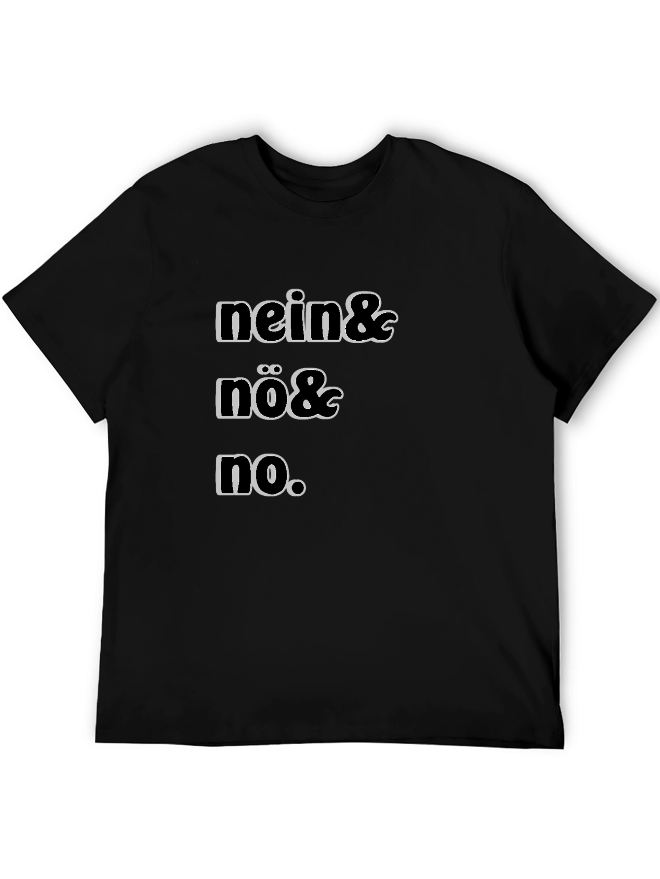 Black Nein, Nö, No Funny T-Shirt view 5