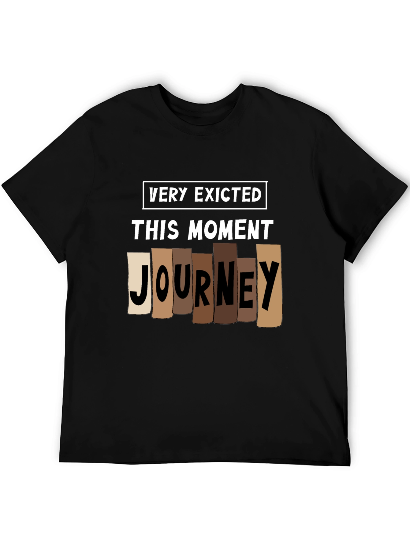 Black Very Exicted This Moment Journey T-Shirt view 5