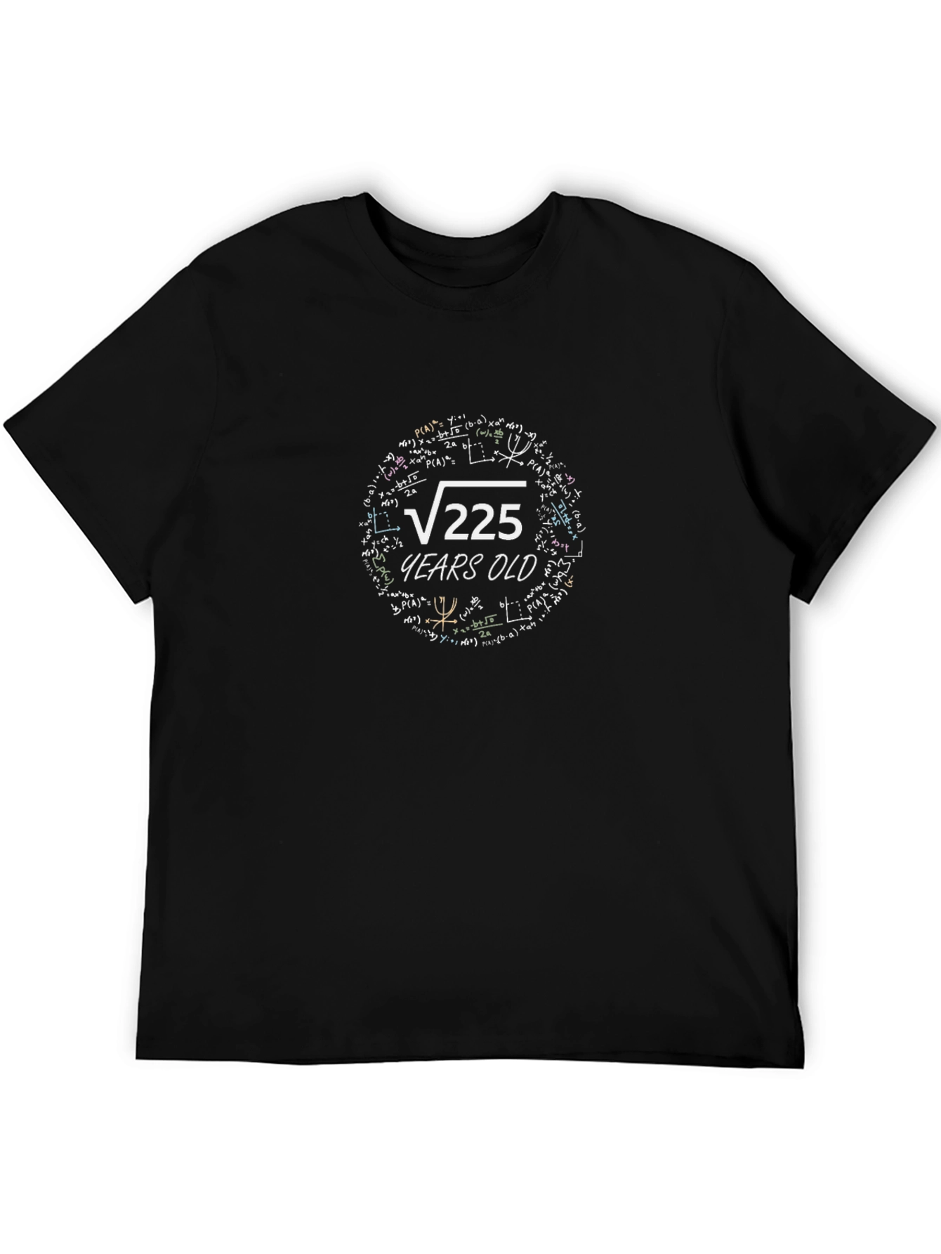 Black Funny 15th Birthday T-Shirt Math 225 Square Root view 5